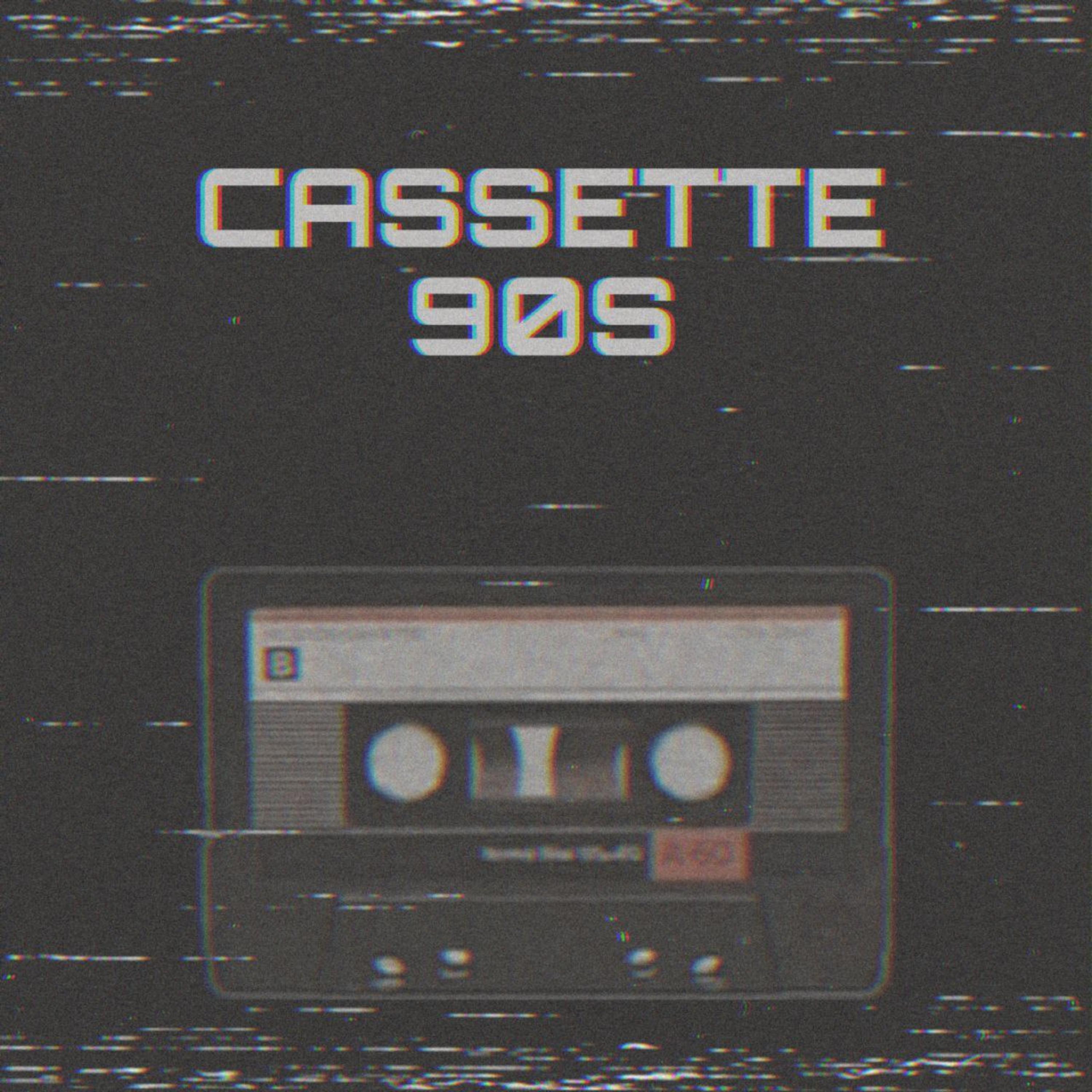 Постер альбома CASSETTE 90S