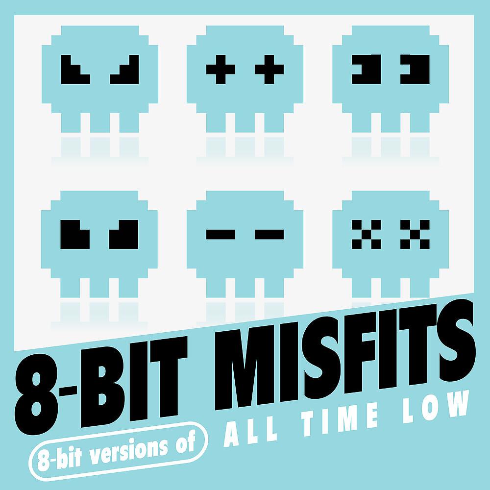 Постер альбома 8-Bit Versions of All Time Low