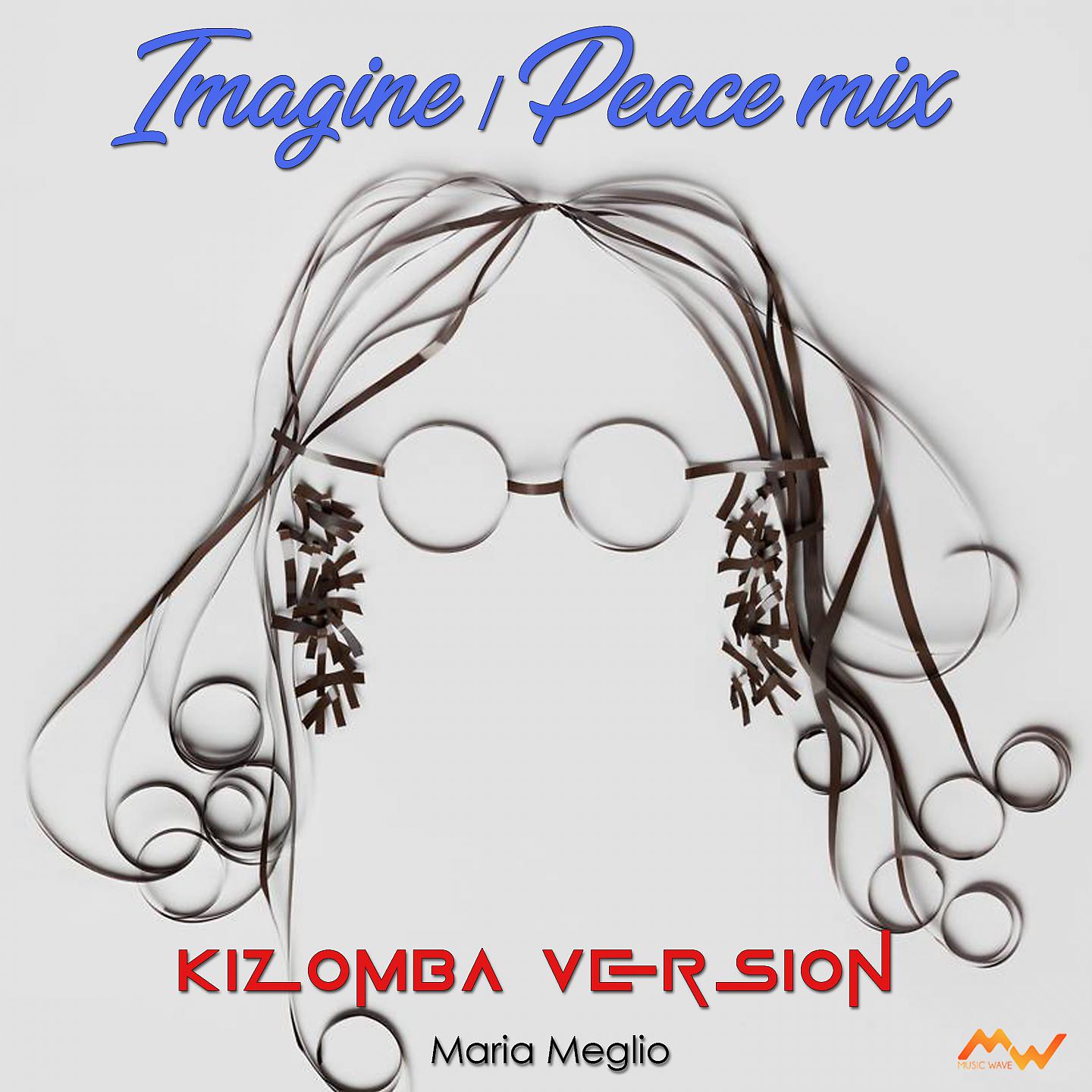 Постер альбома Imagine / Peace Mix