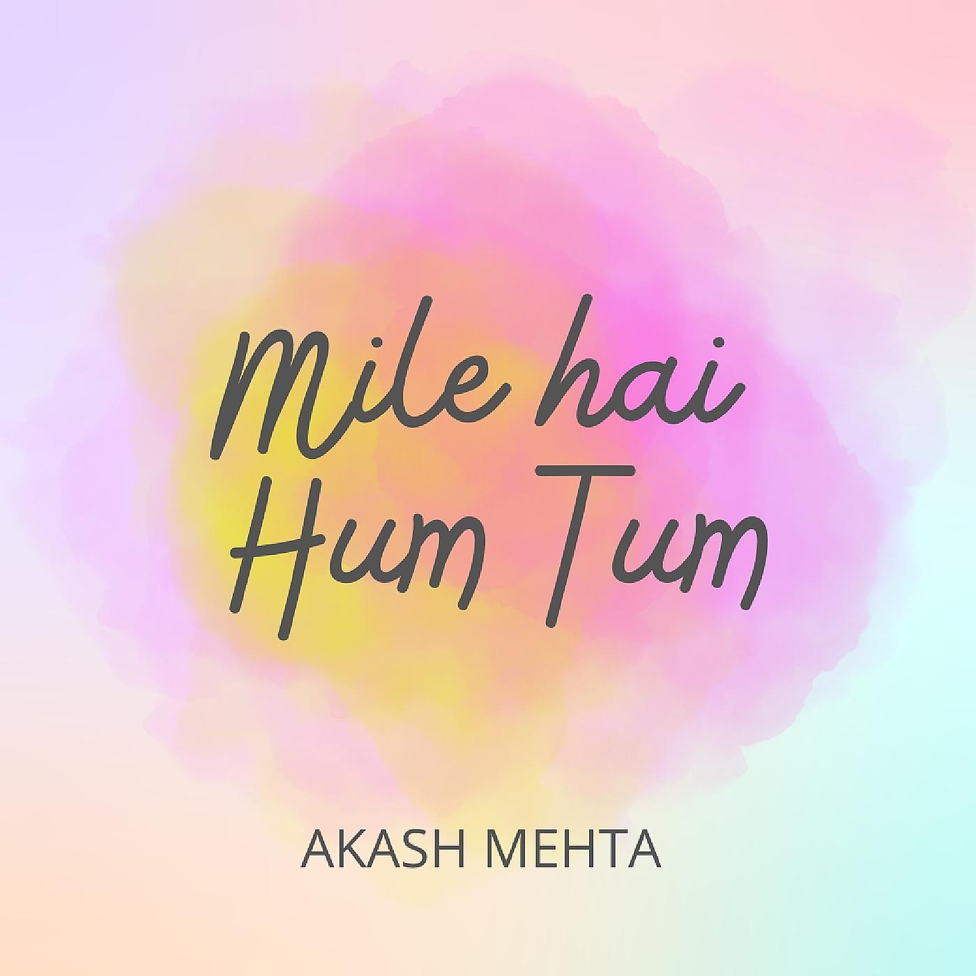 Постер альбома Mile Hai Hum Tum