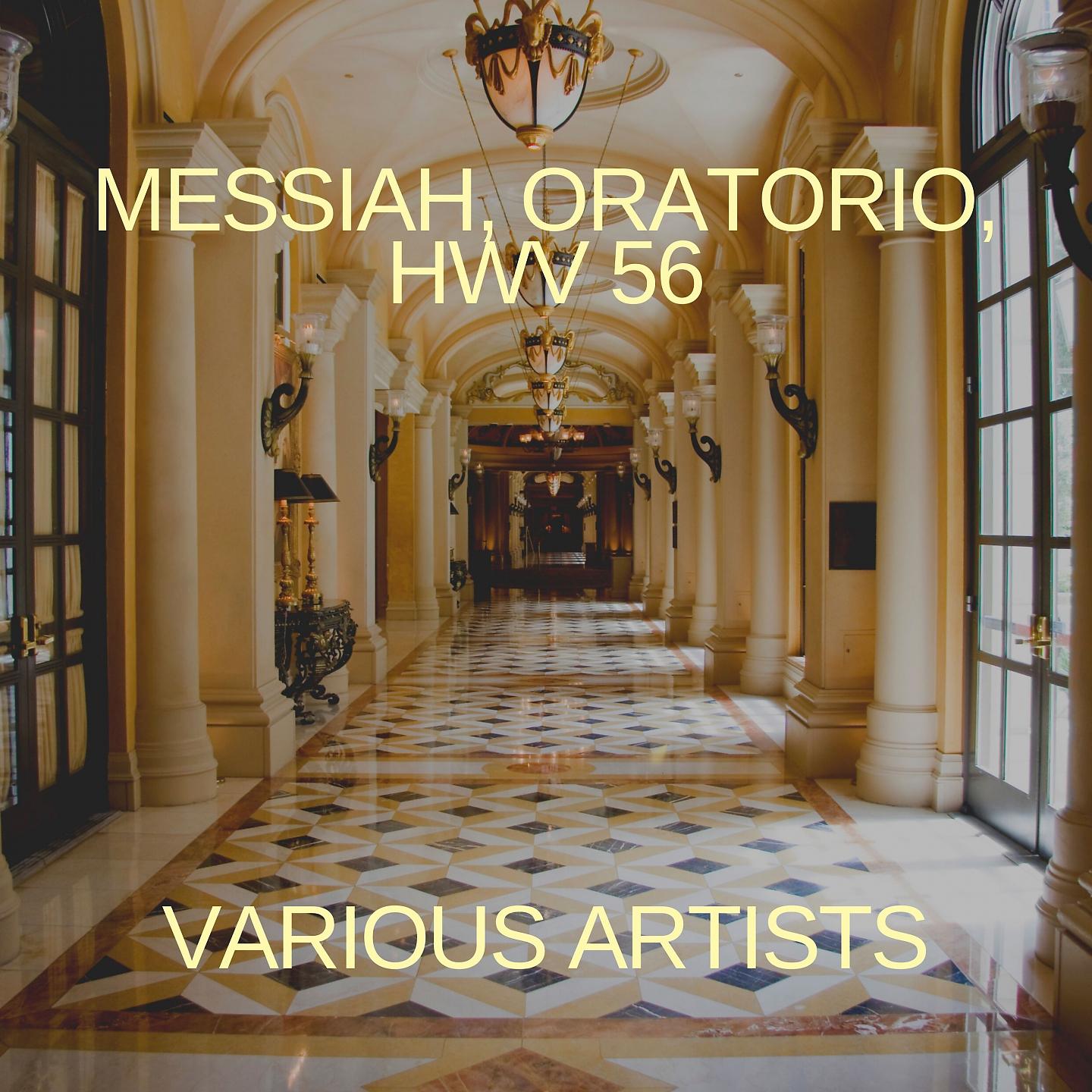 Постер альбома Messiah, Oratorio, HWV 56