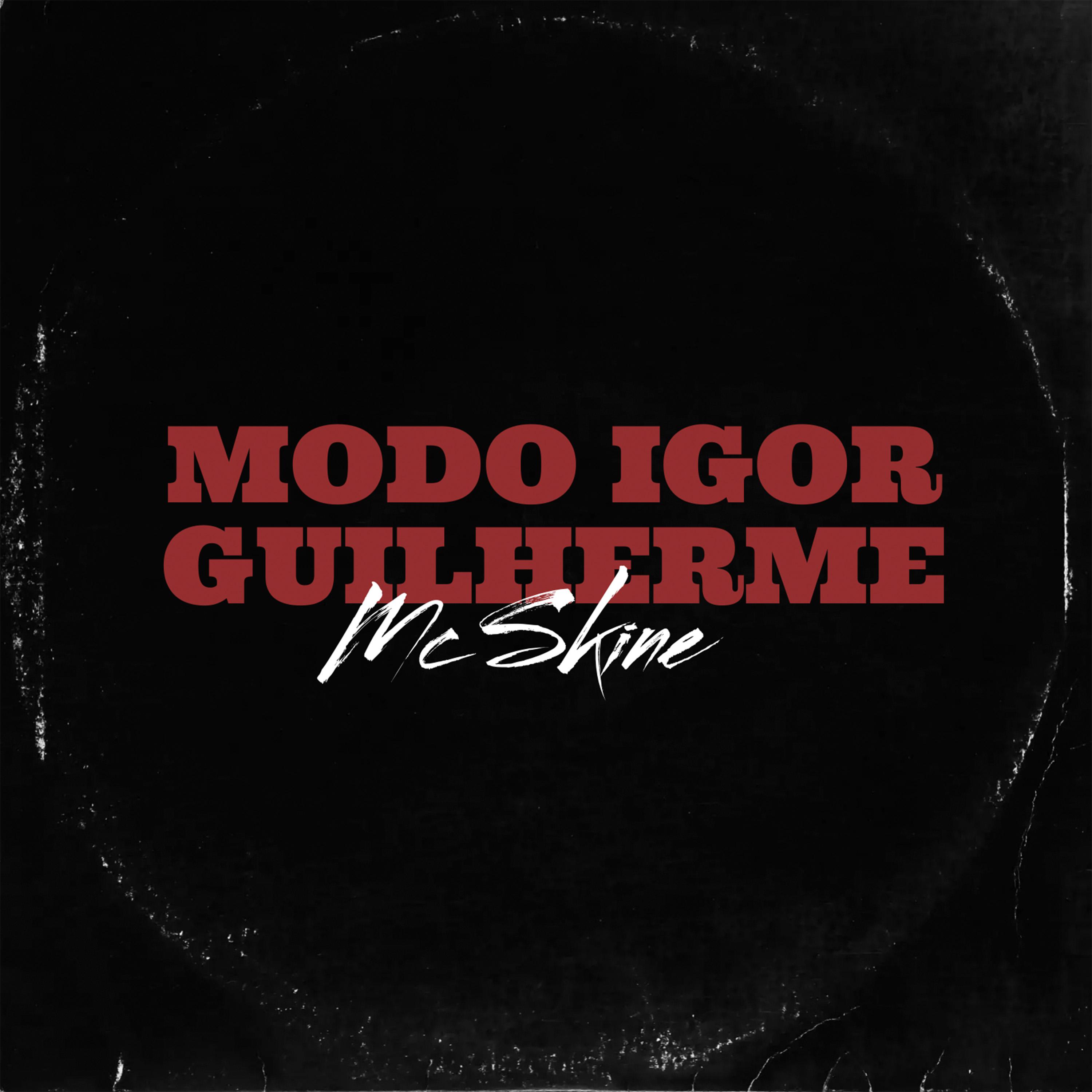 Постер альбома Modo Igor Guilherme