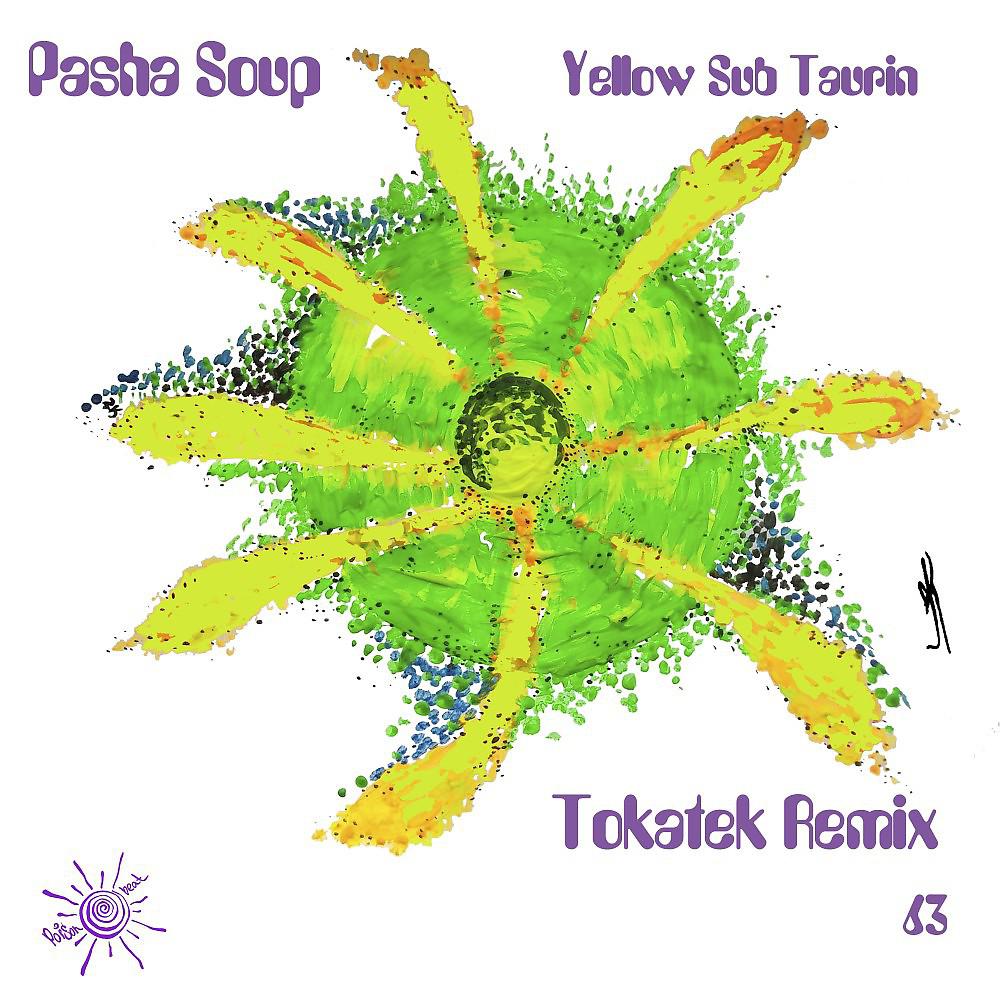 Постер альбома Yellow Sub Taurin (Tokatek Remix)