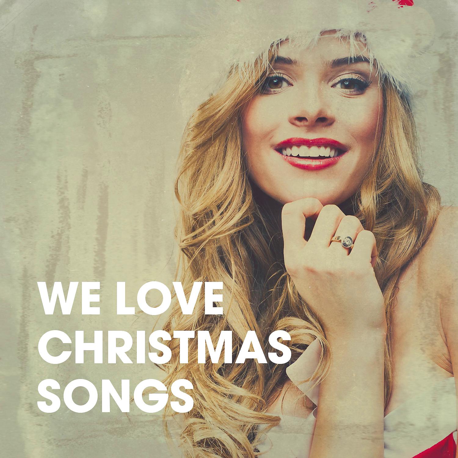 Постер альбома We Love Christmas Songs