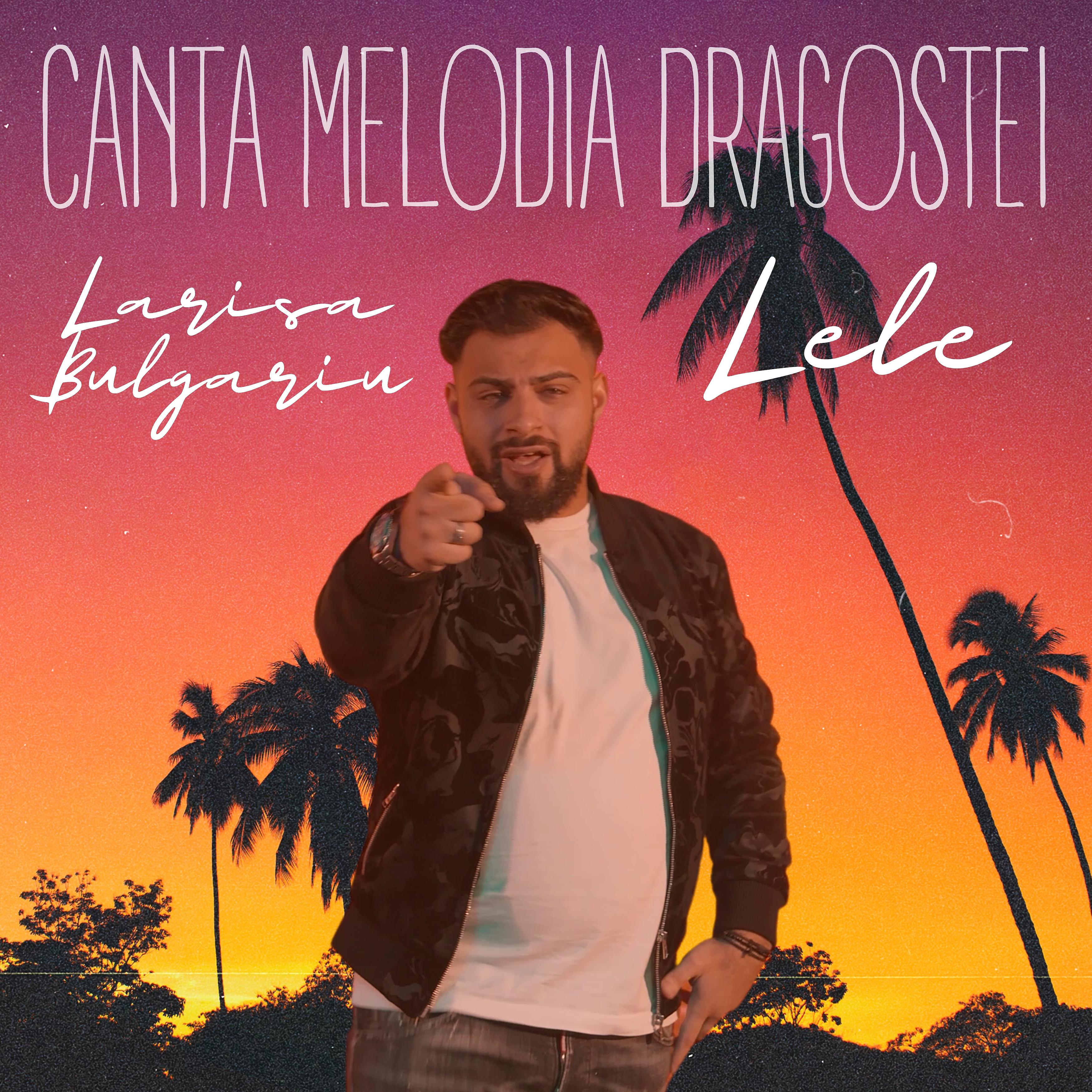 Постер альбома Canta Melodia Dragostei