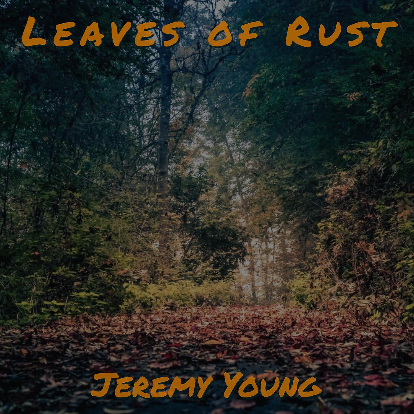 Постер альбома Leaves of Rust