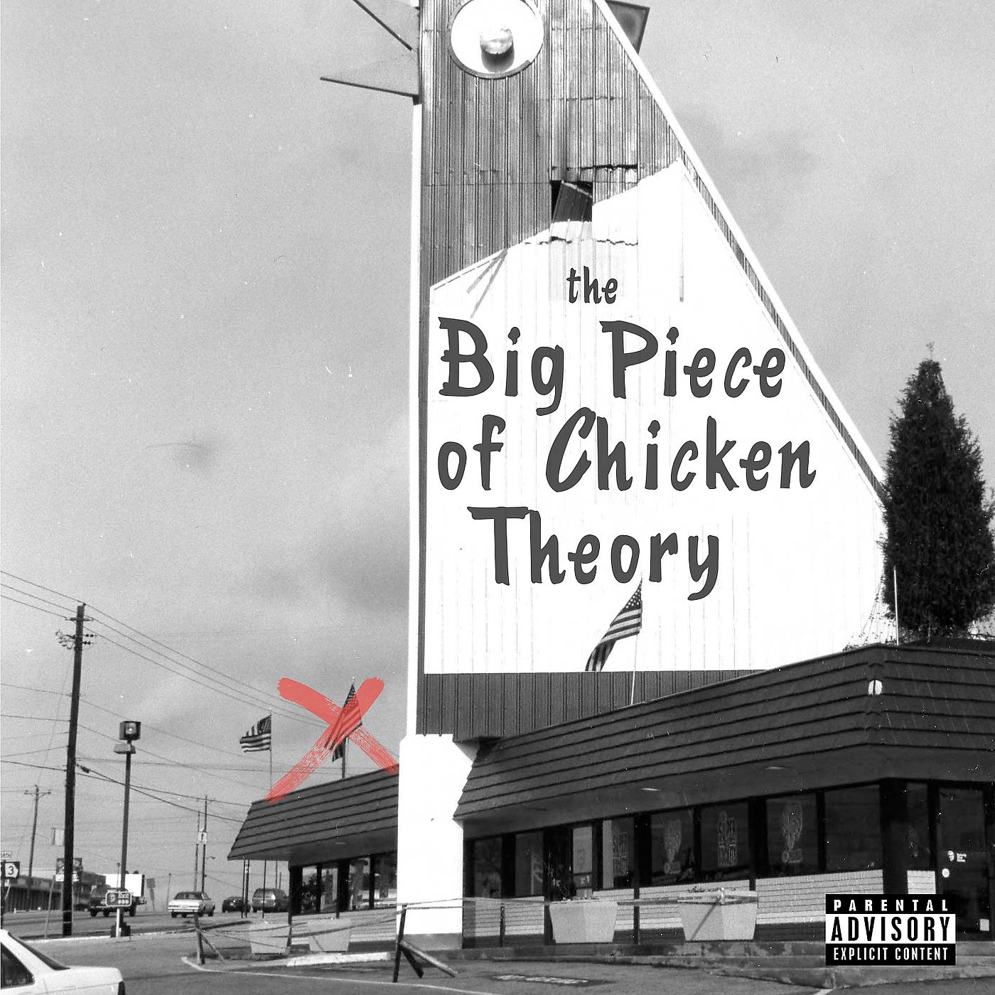 Постер альбома Big Piece of Chicken Theory