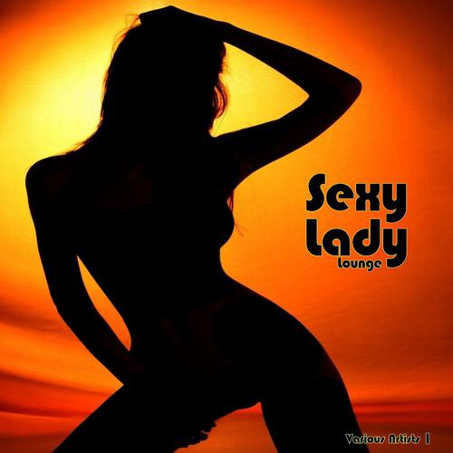 Постер альбома Sexy Lady Lounge