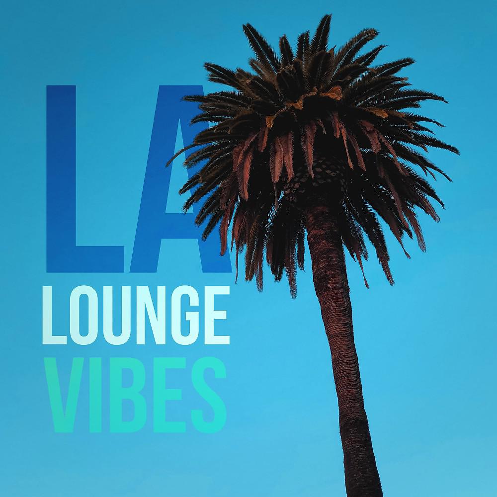 Постер альбома La Lounge Vibes