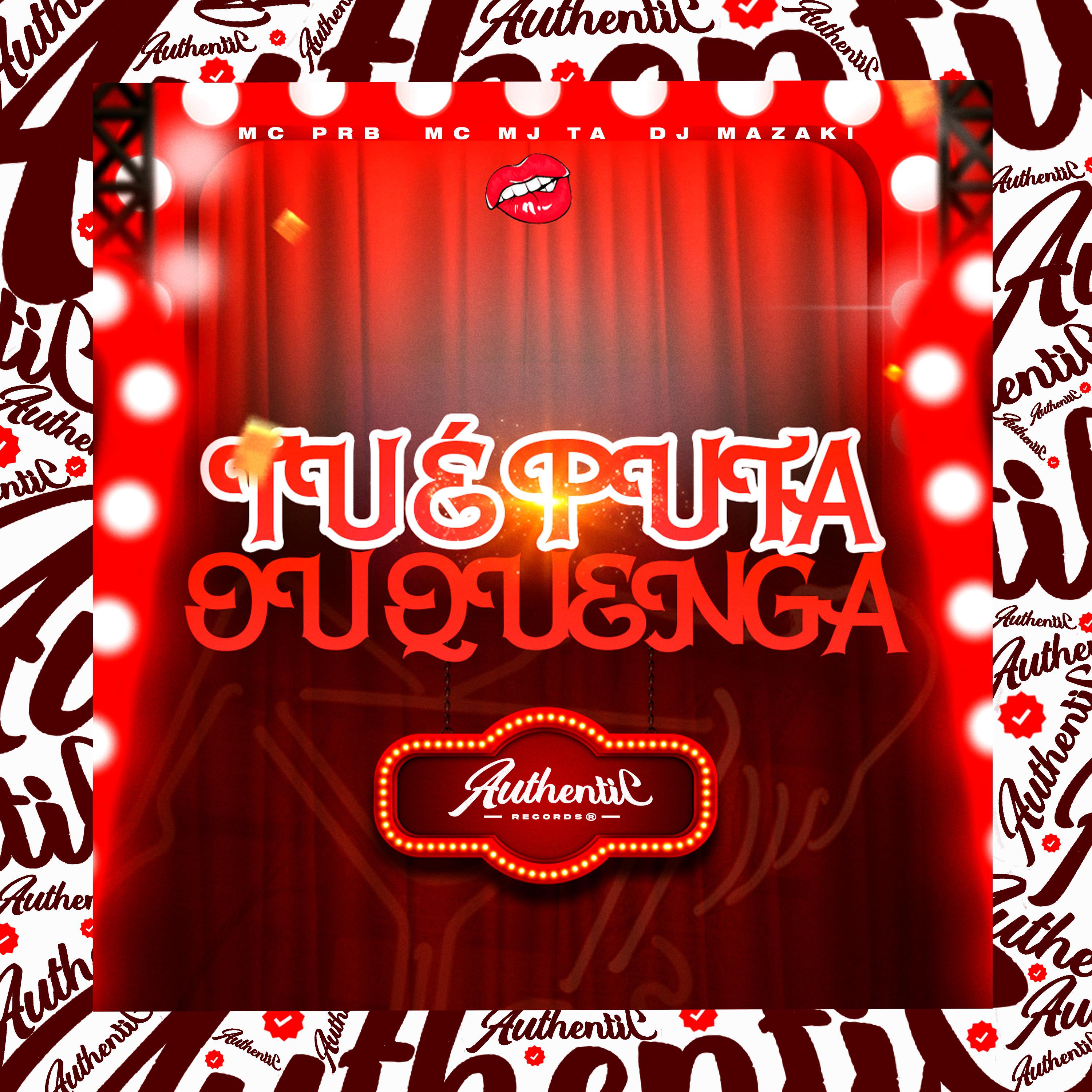 Постер альбома Tu É Puta ou Quenga