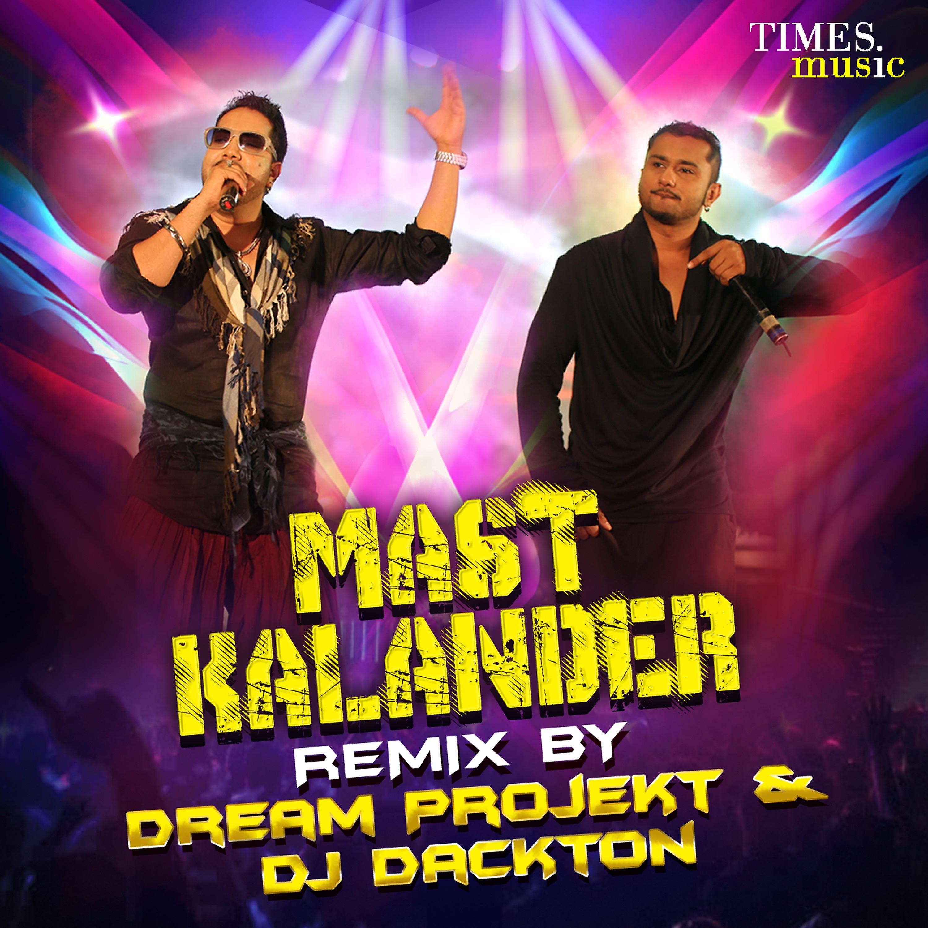 Постер альбома Mast Kalandar (Remix) - Single