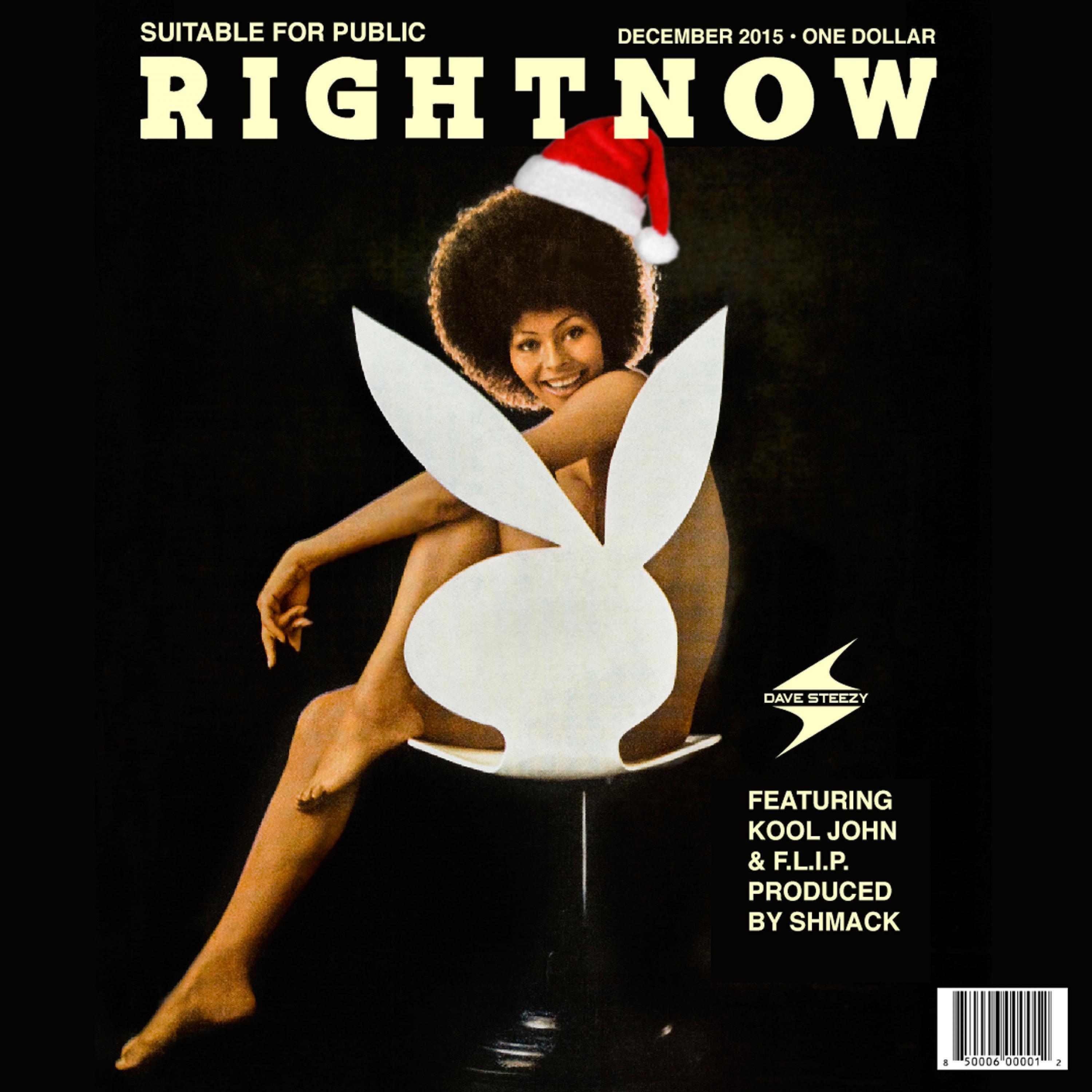 Постер альбома Right Now! (feat. Kool John & F.L.I.P.) - Single