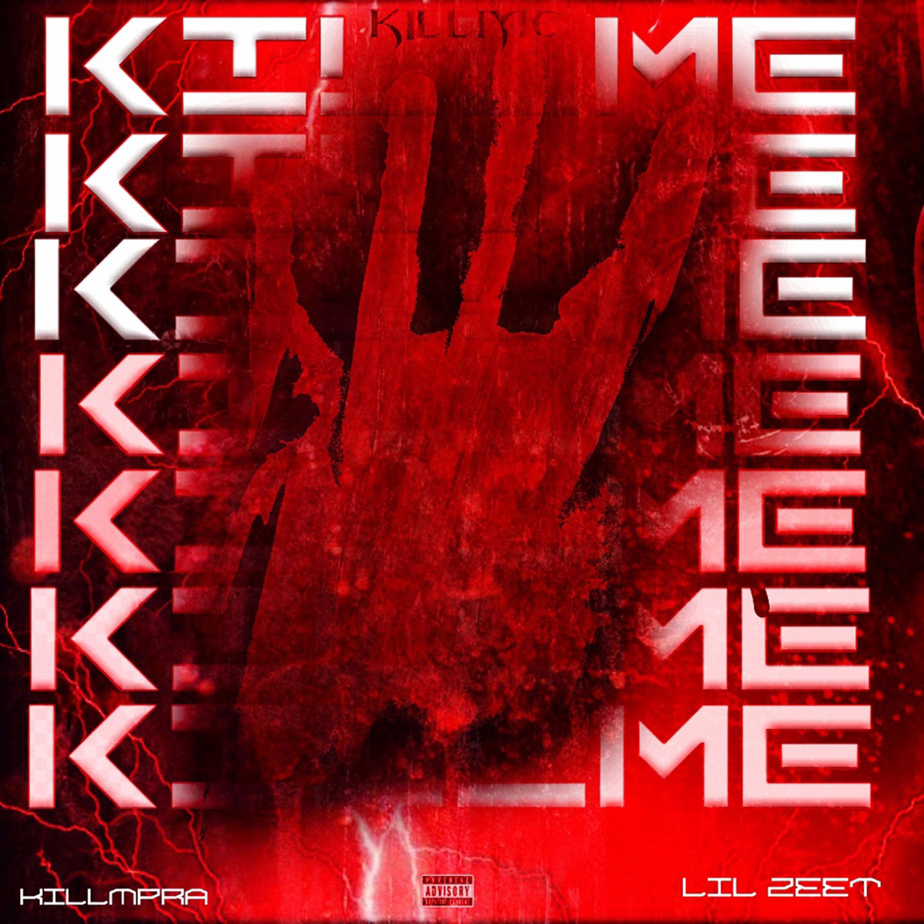 Постер альбома Kill Me