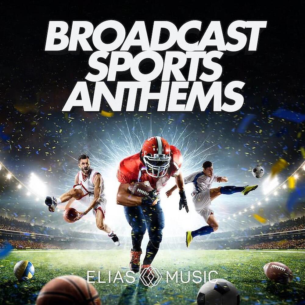 Постер альбома Broadcast Sports Anthems