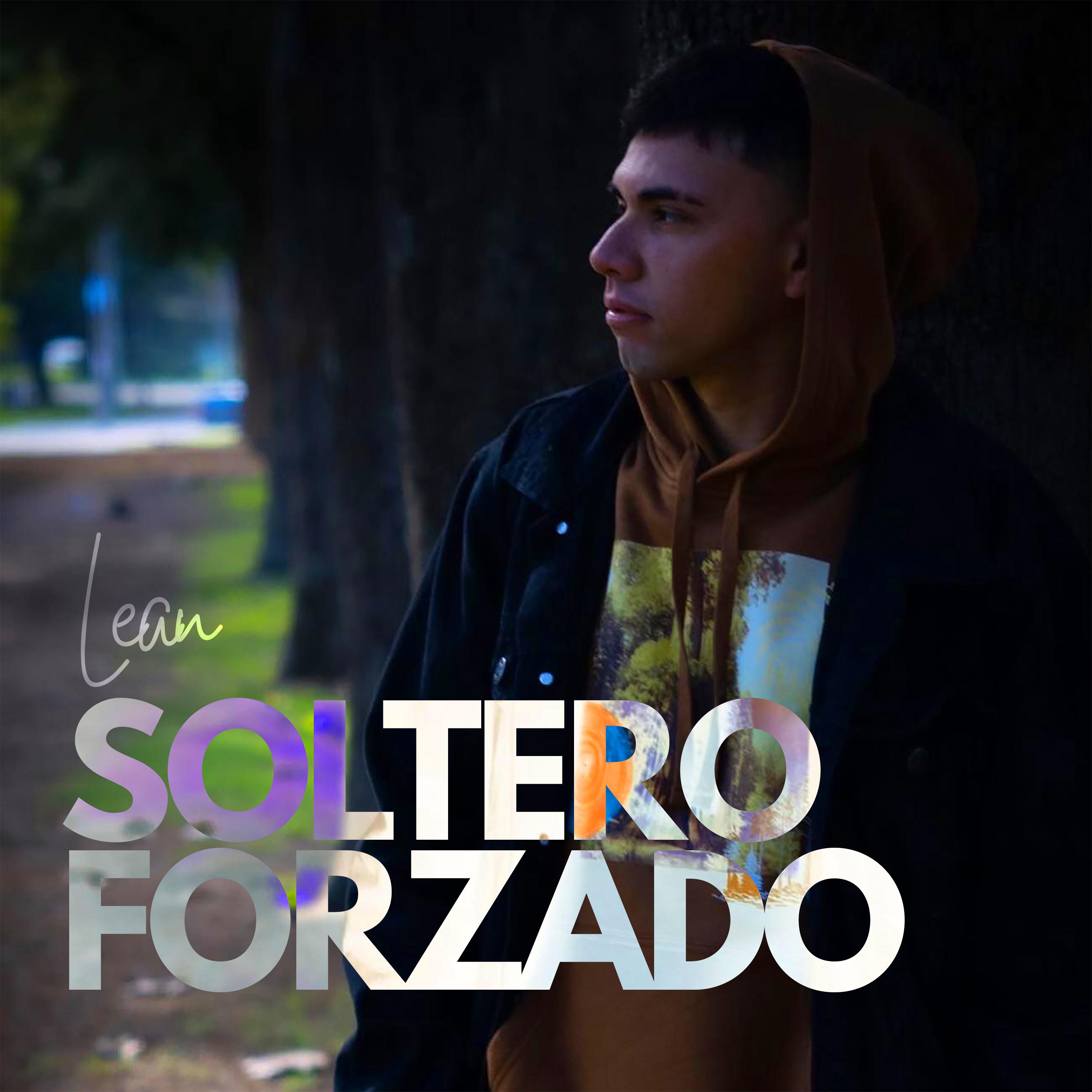 Постер альбома Soltero Forzado