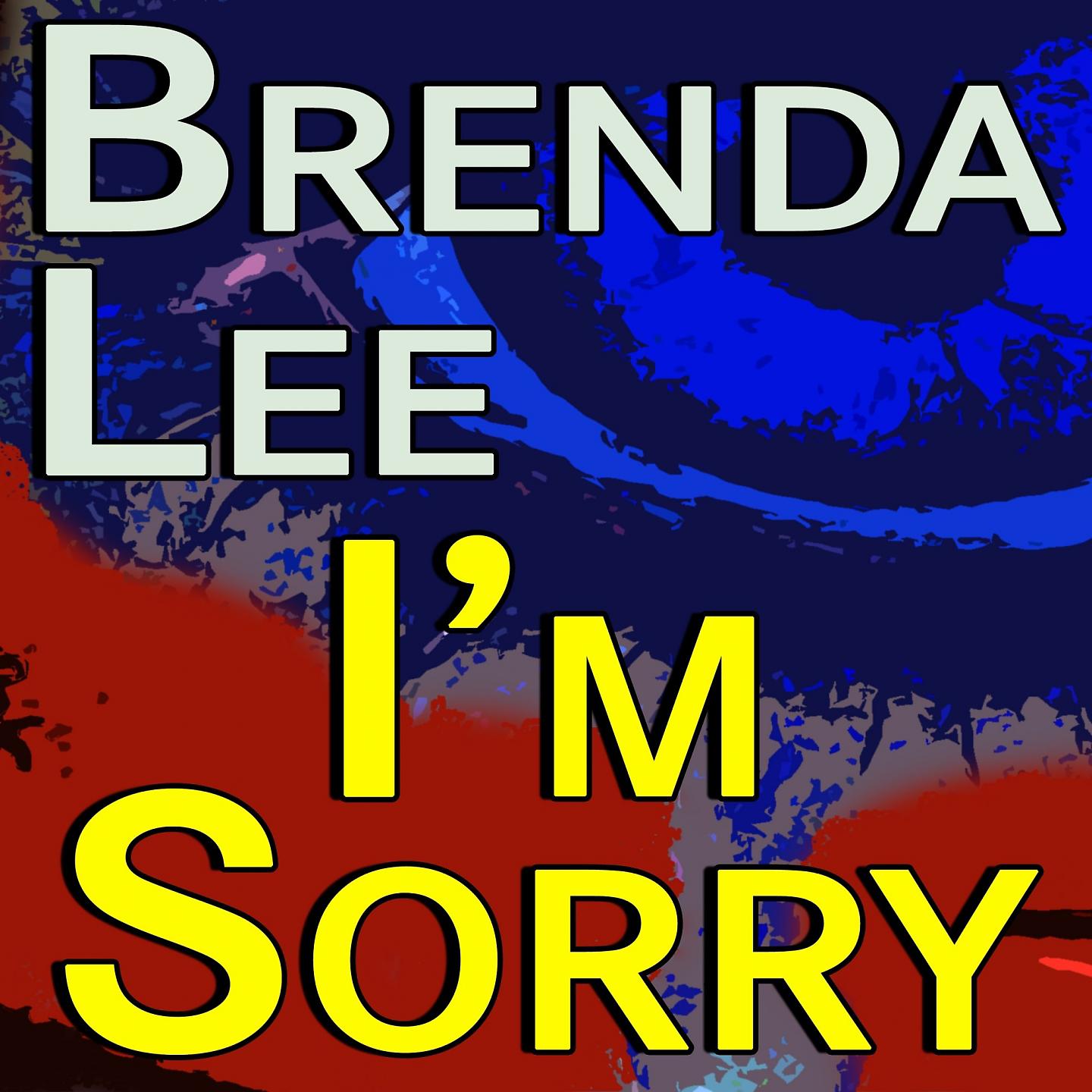 Постер альбома Brenda Lee I'm Sorry