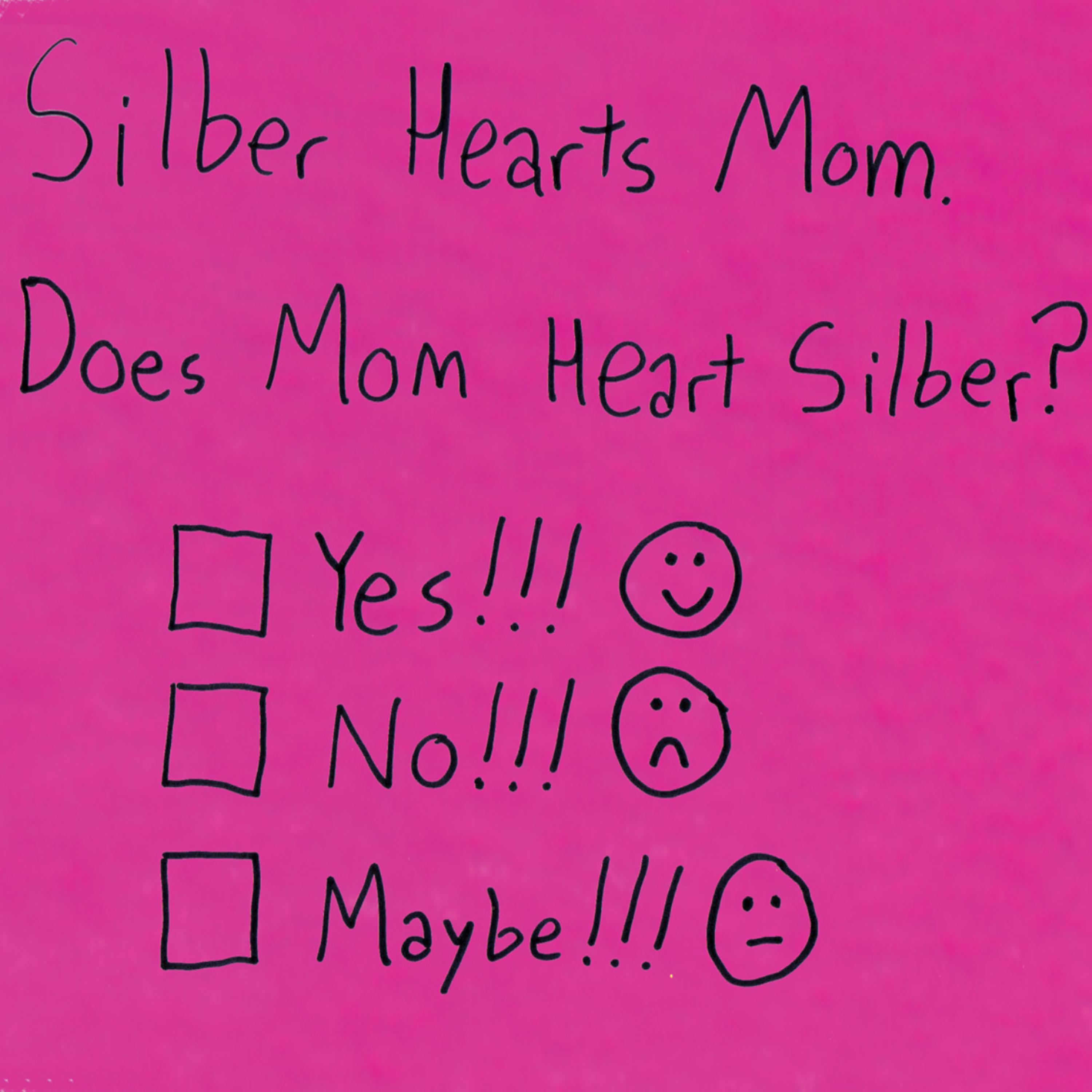 Постер альбома Silber Hearts Mom