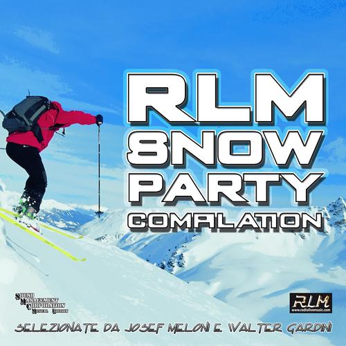 Постер альбома RLM Snow Party Compilation (Selected by Josef Meloni and Walter Gardini)