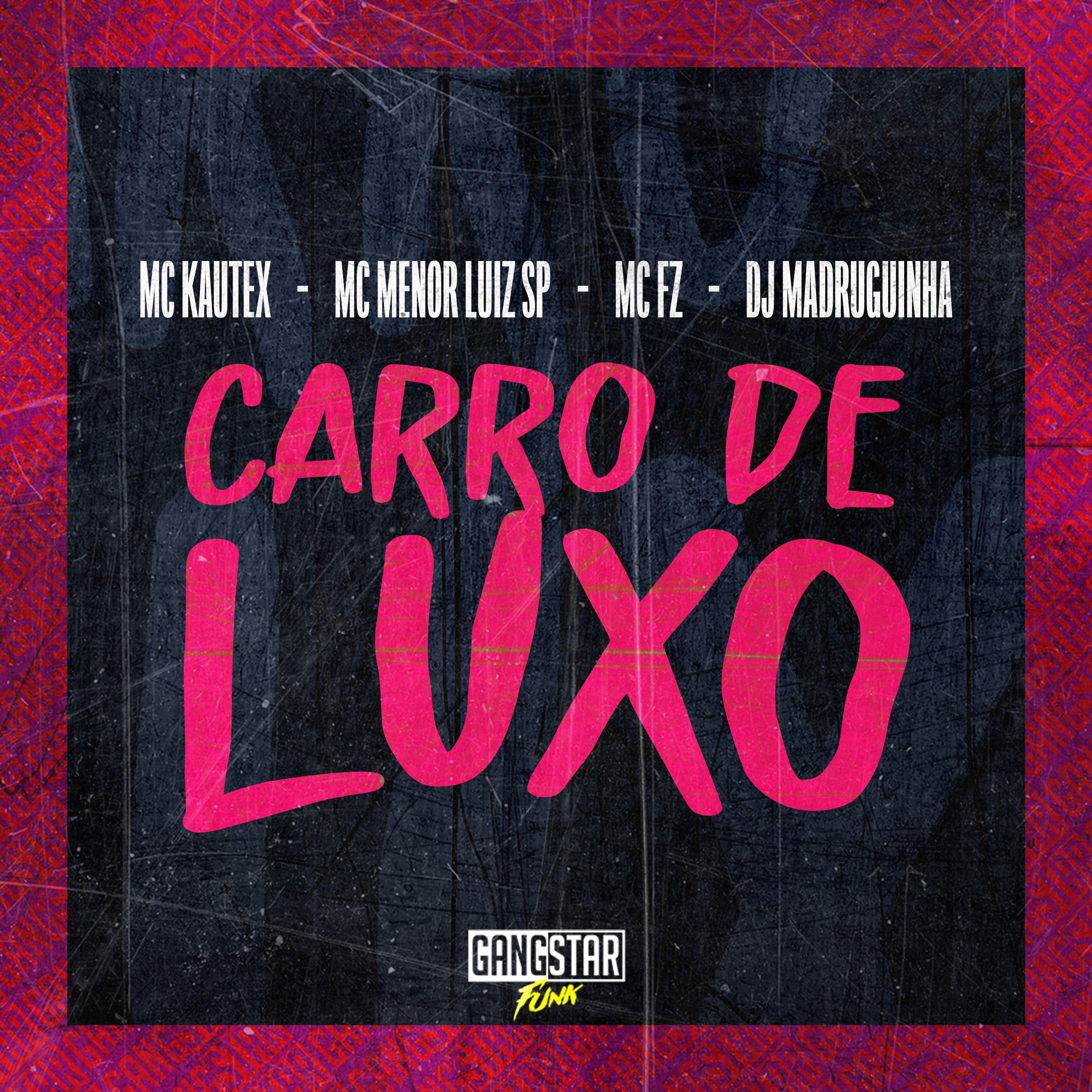 Постер альбома Carro de Luxo