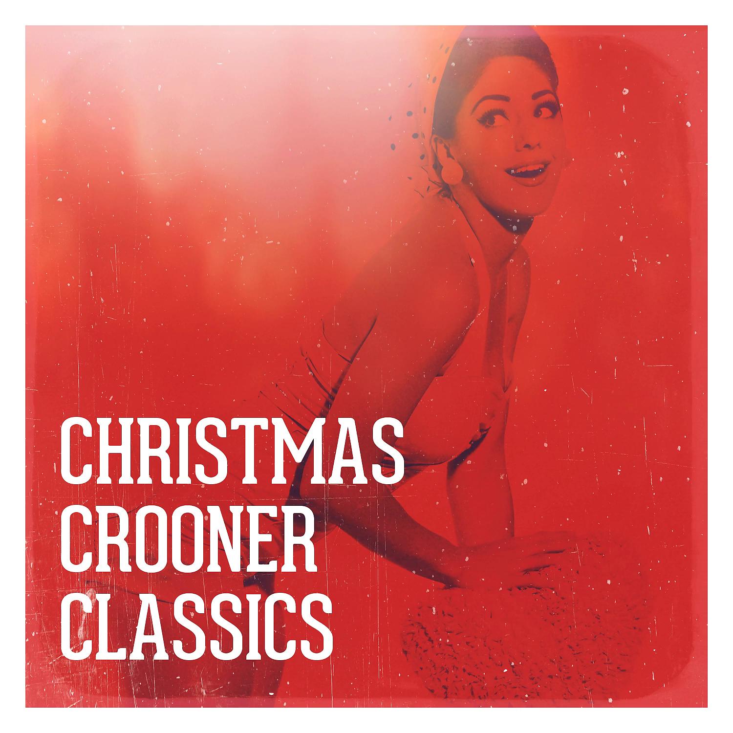 Постер альбома Christmas Crooner Classics