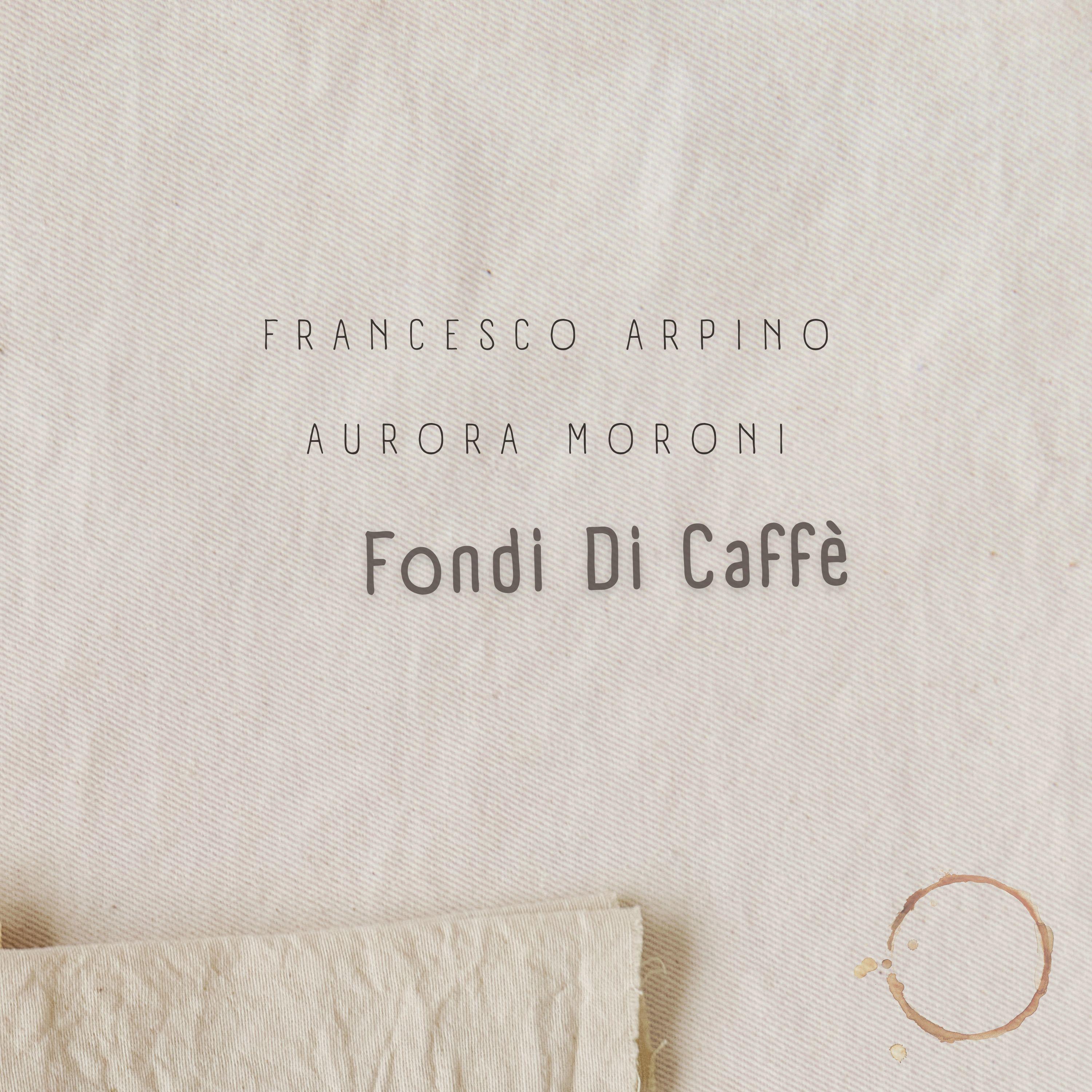 Постер альбома Fondi Di Caffè