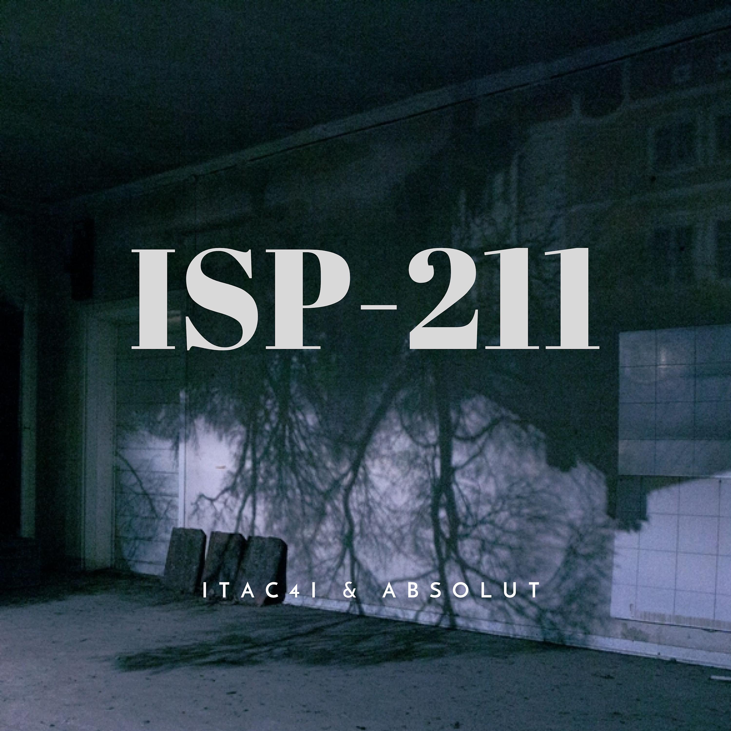 Постер альбома Isp-211 (feat. Absolut)