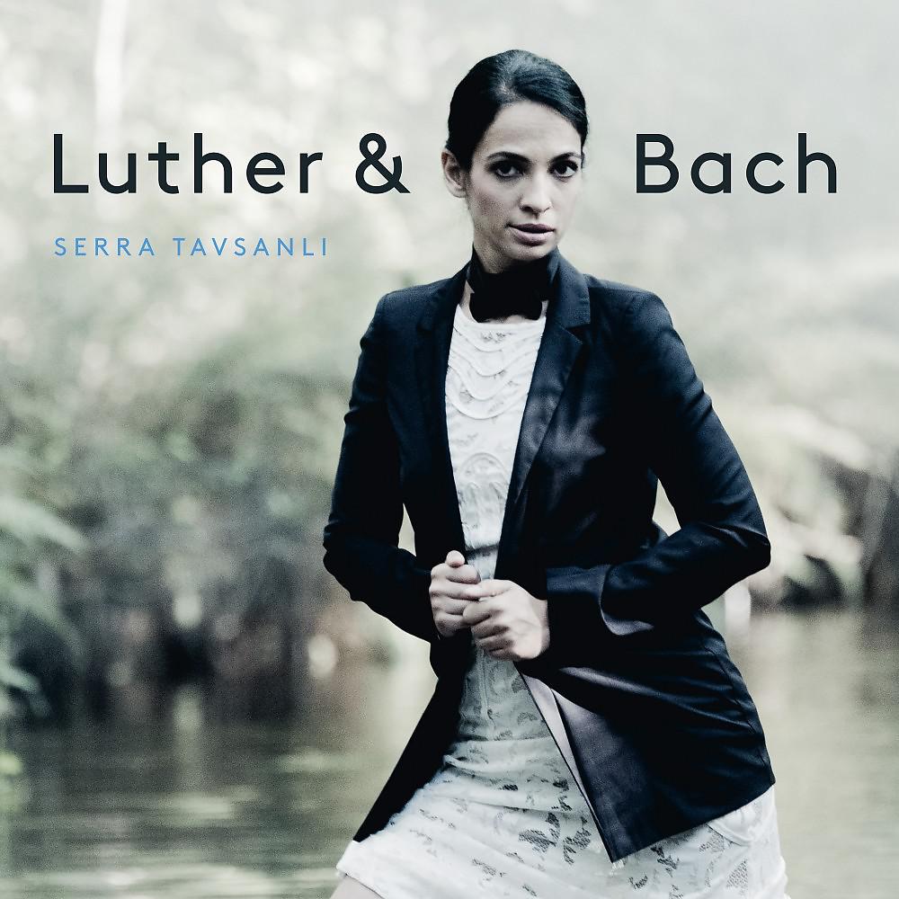 Постер альбома Luther und Bach