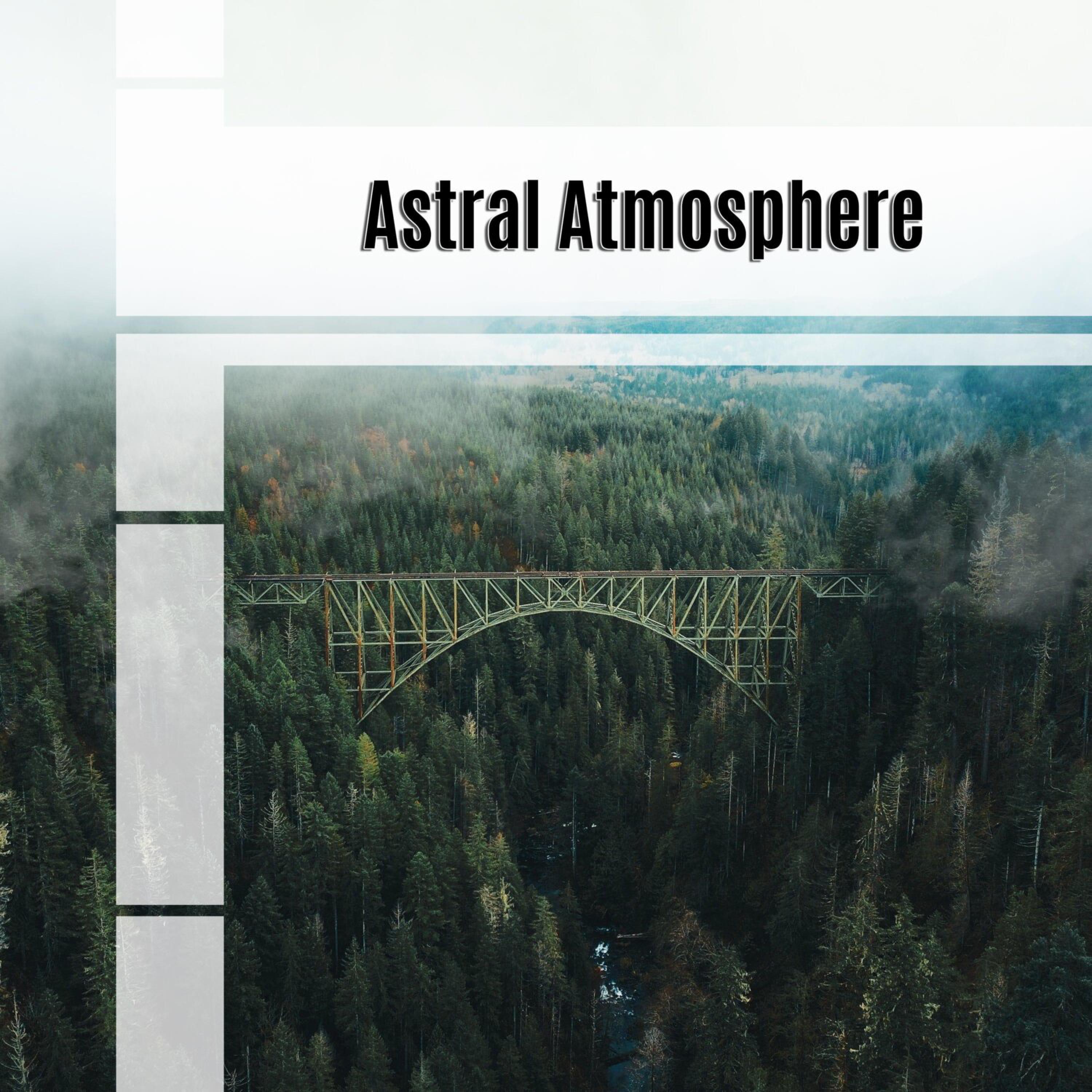 Постер альбома Astral Atmosphere