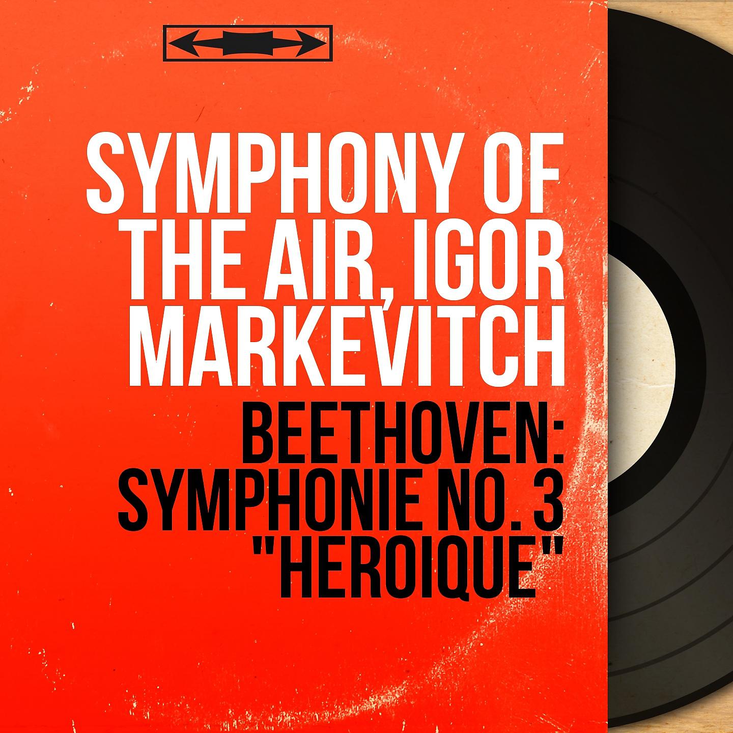 Постер альбома Beethoven: Symphonie No. 3 "Héroïque"