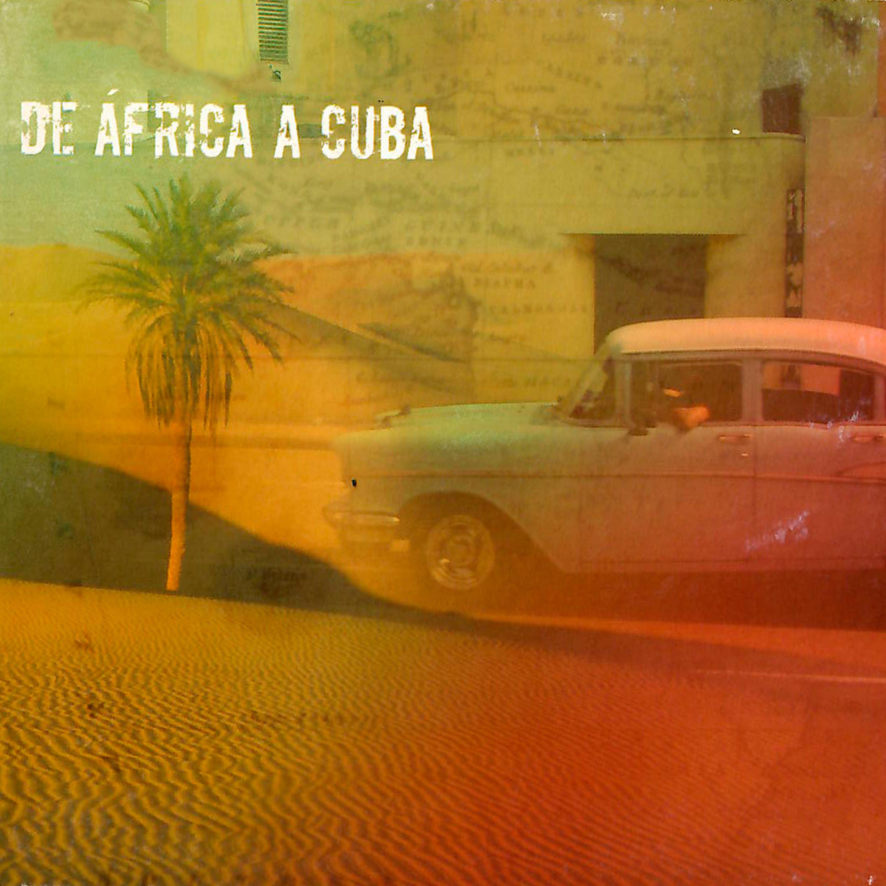 Постер альбома De Africa a Cuba