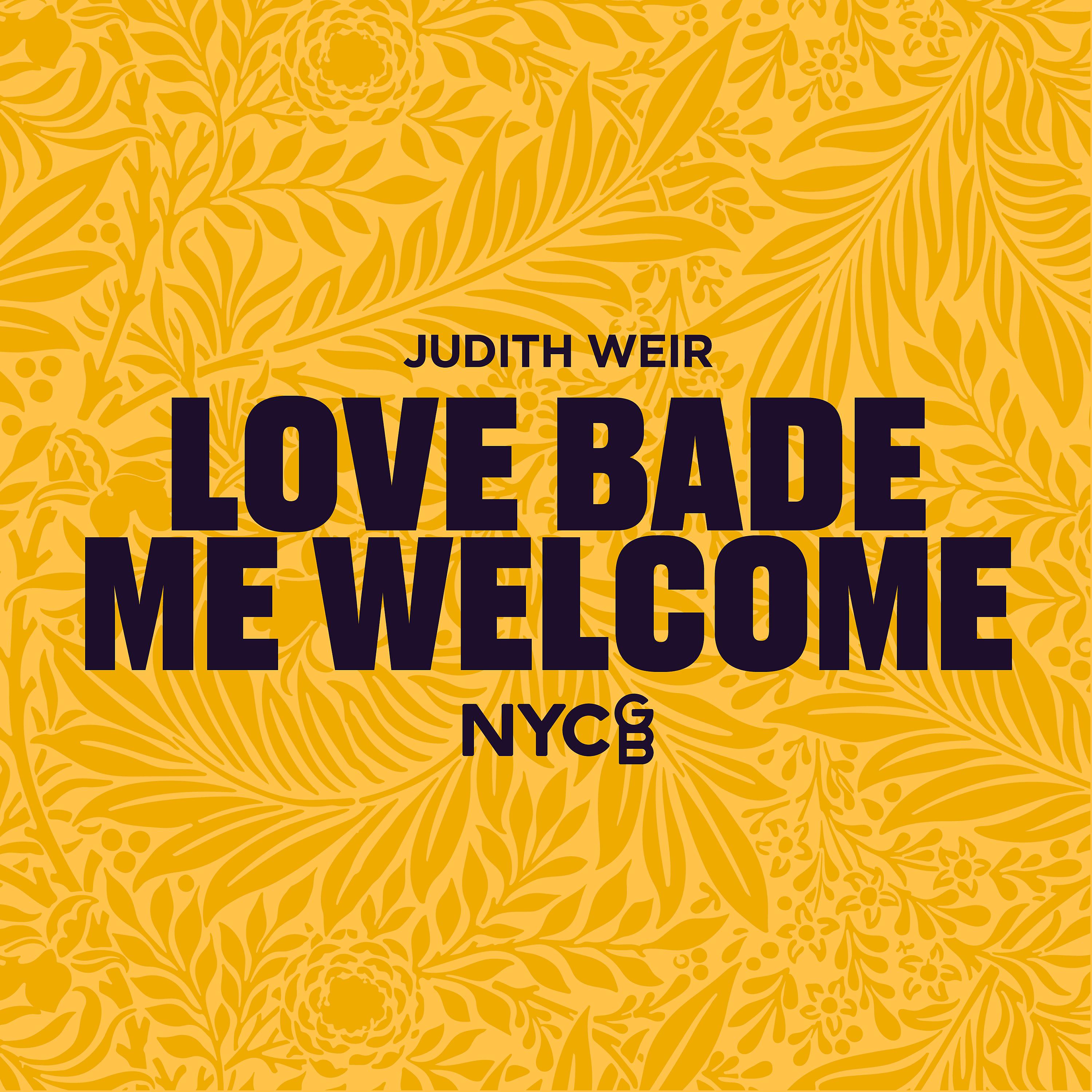 Постер альбома Love Bade Me Welcome