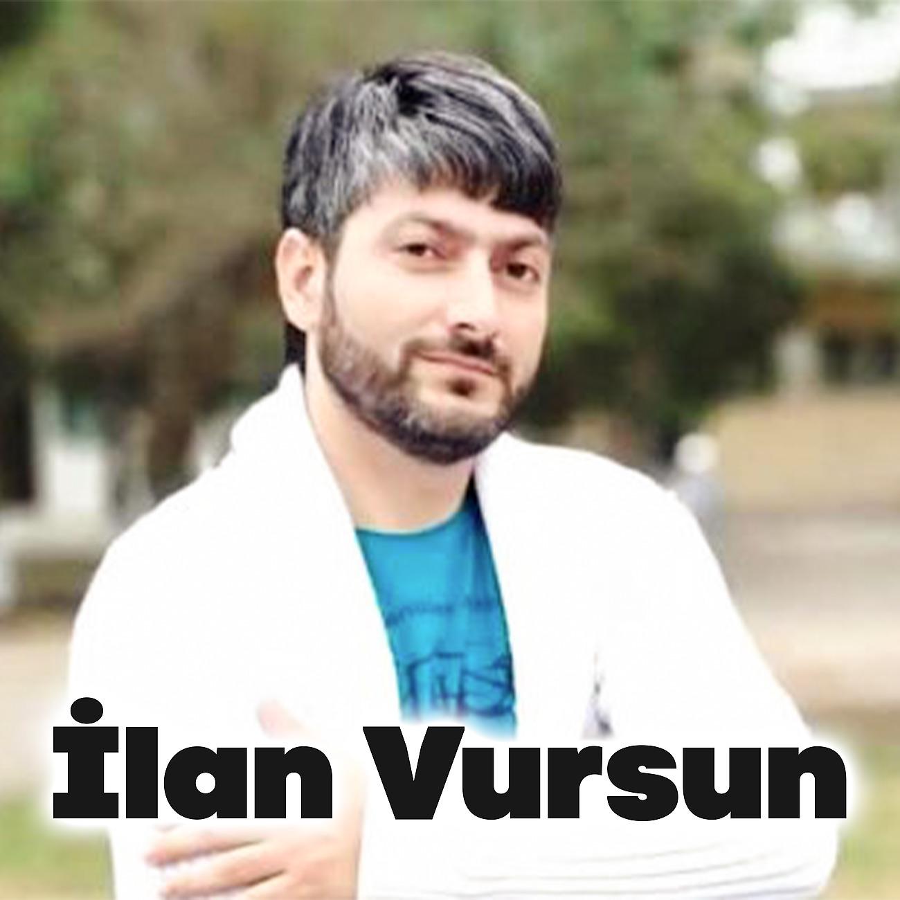 Постер альбома İlan Vursun