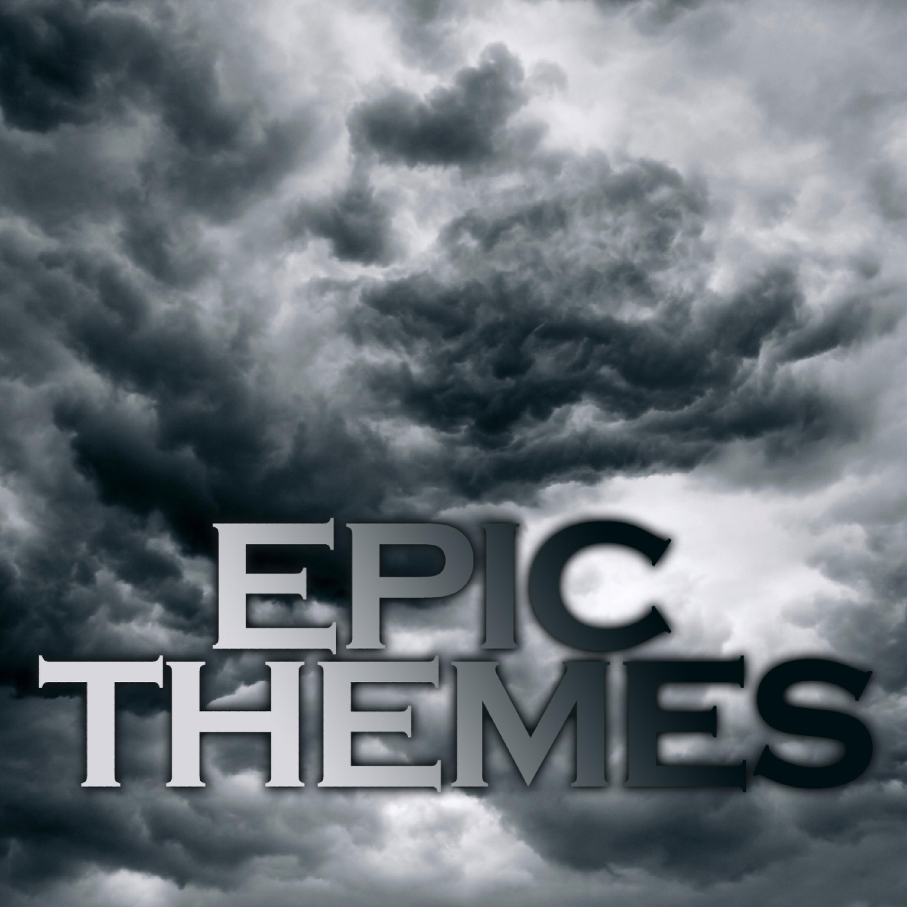 Постер альбома Epic Themes