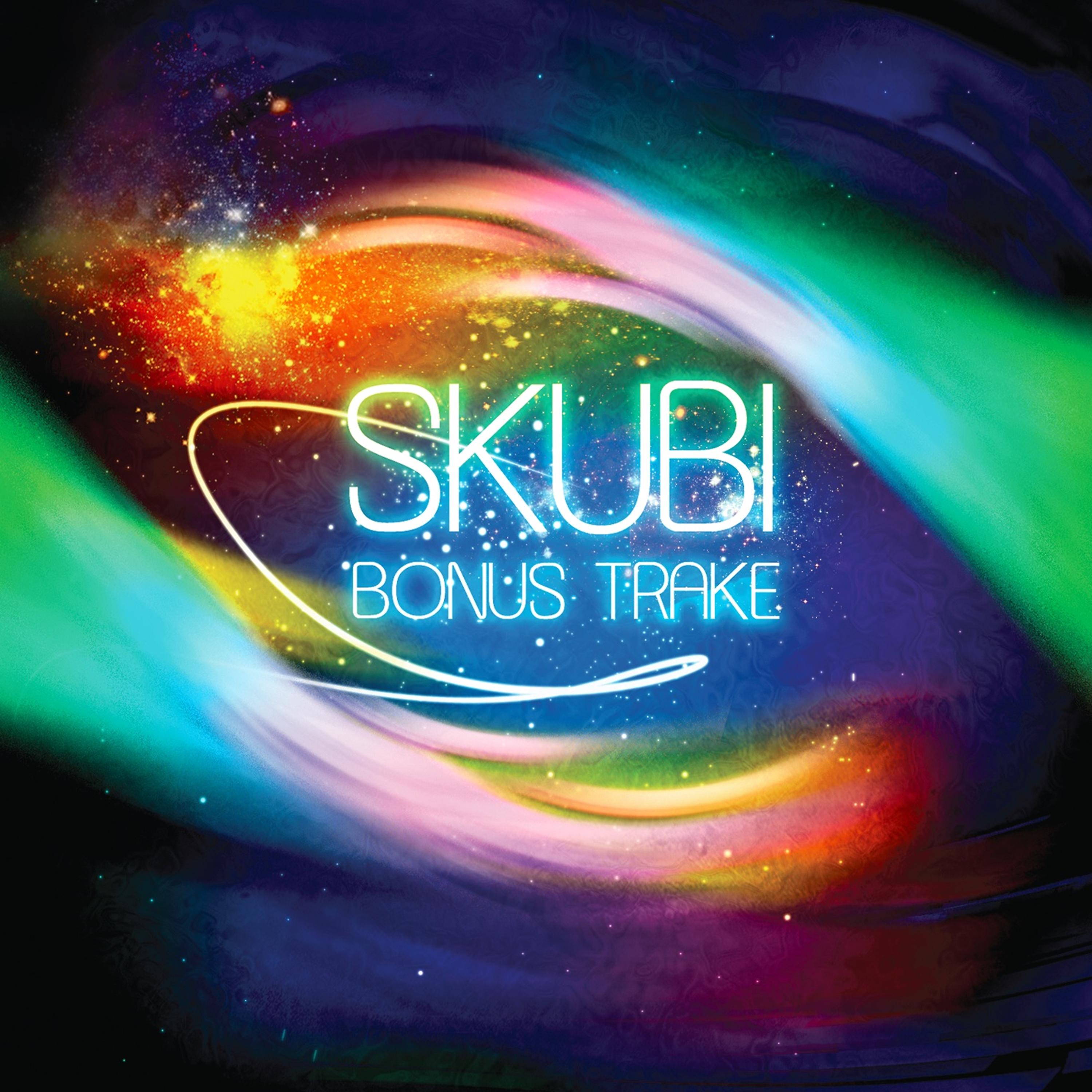 Постер альбома Skubi - Bonus Trake