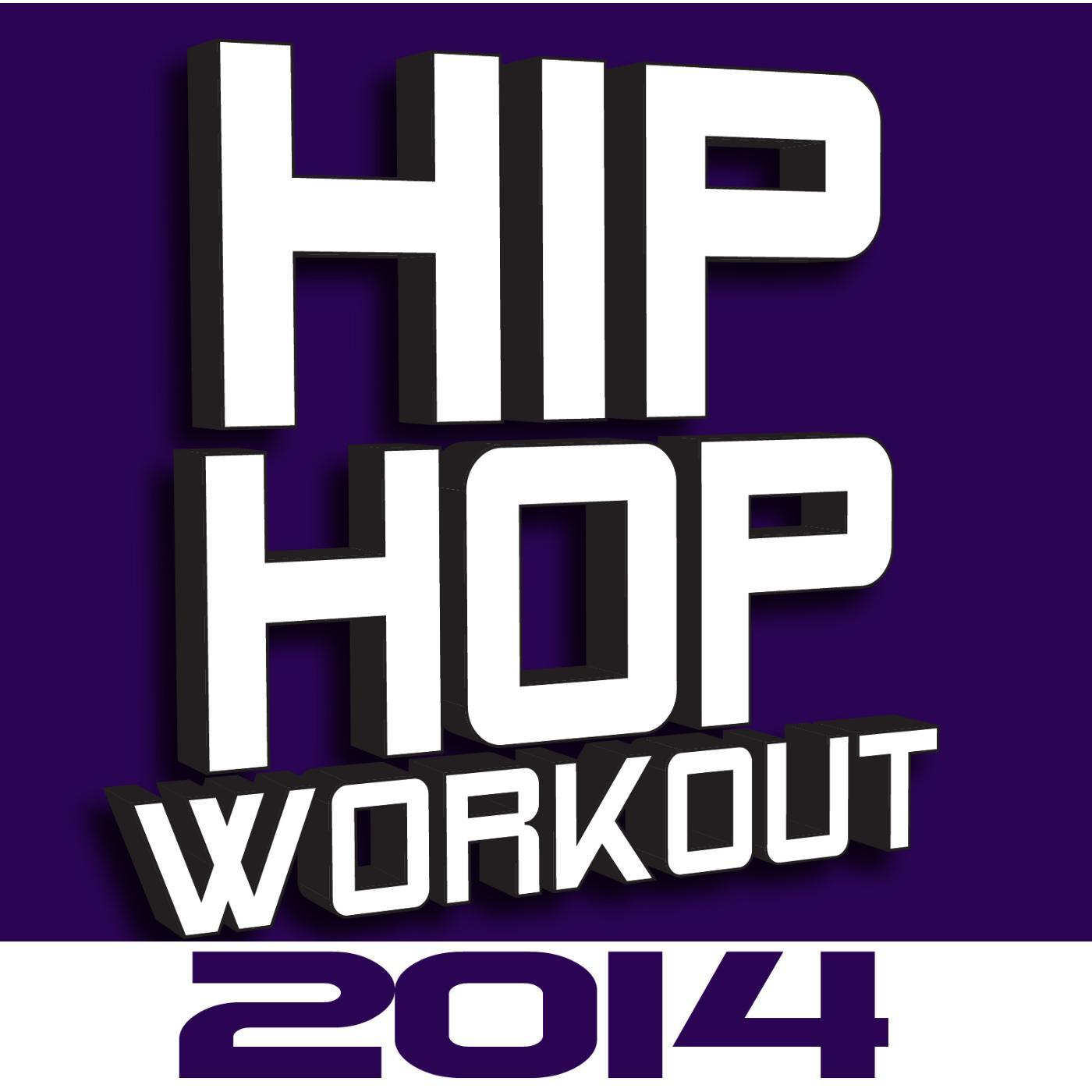 Постер альбома Hip Hop Workout 2014