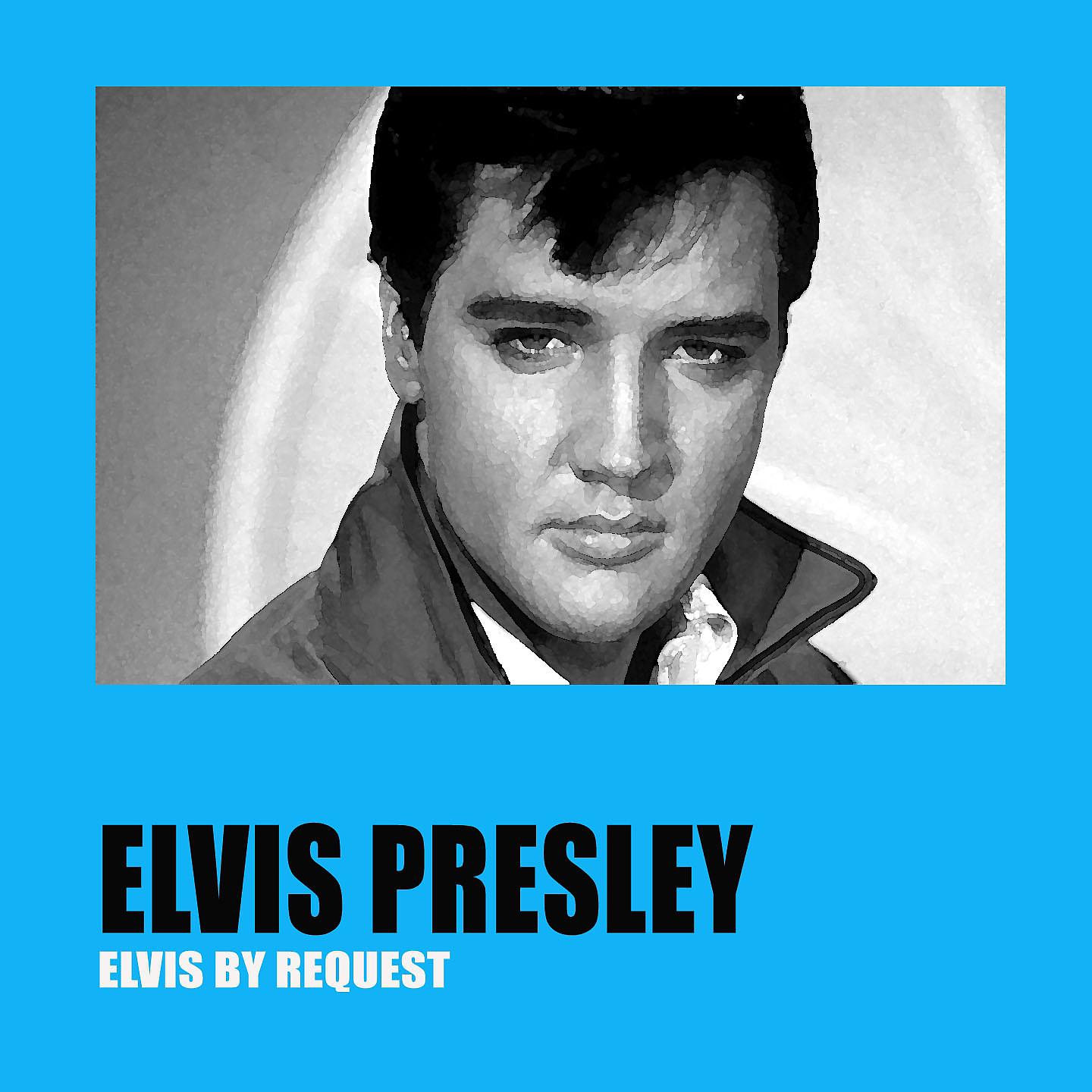 Постер альбома Elvis by Request