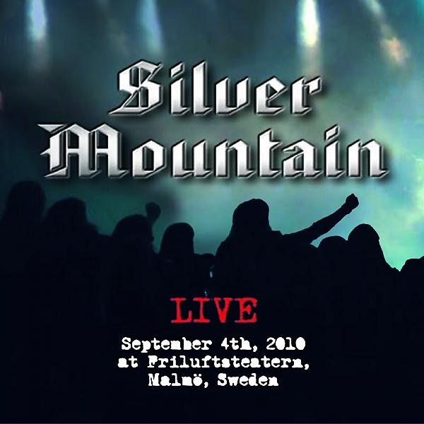 Постер альбома Silver Mountain LIVE September 4th 2010