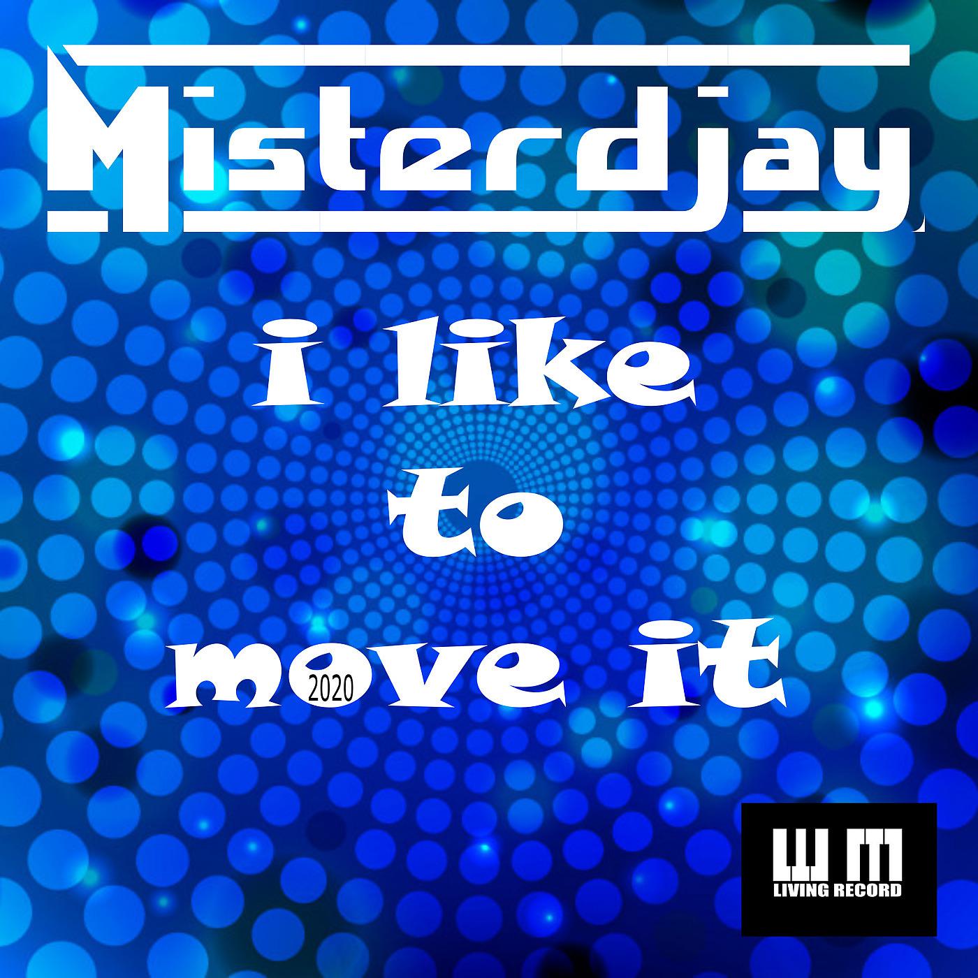 Постер альбома I Like to Move It (2020)