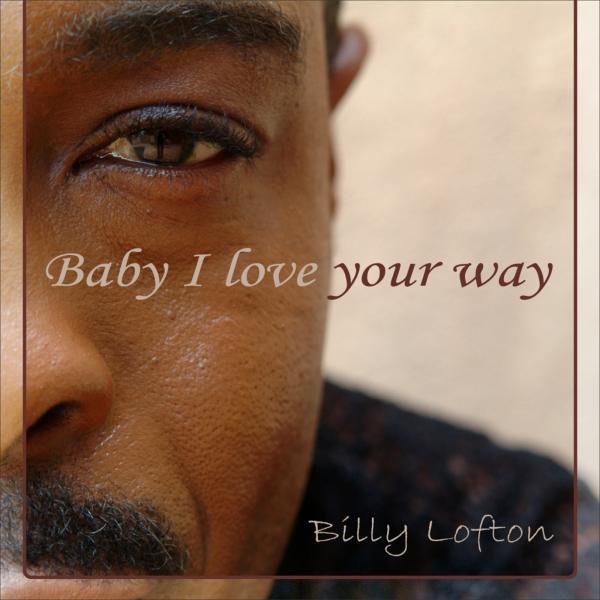 Постер альбома Baby I Love Your Way