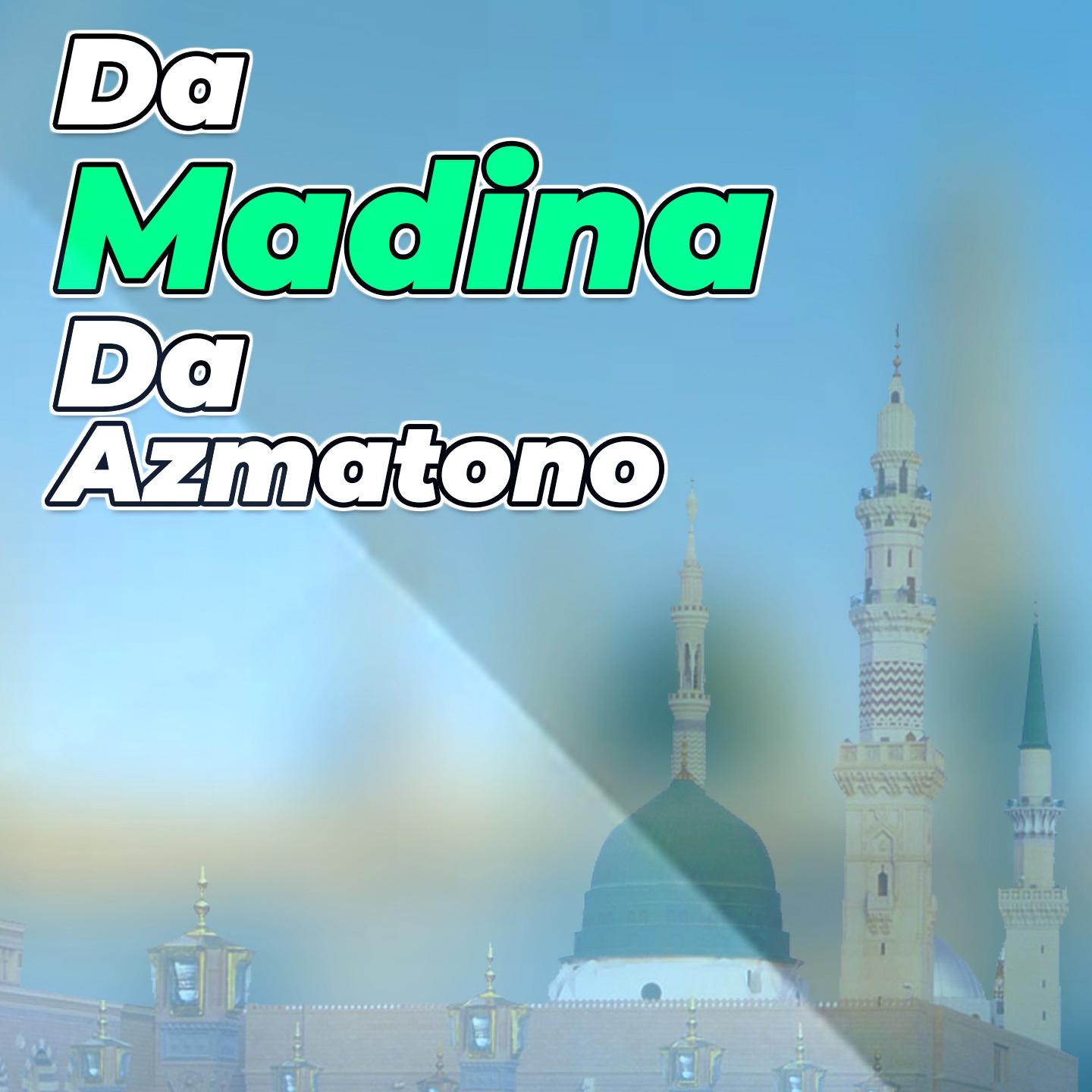 Постер альбома Da Madina Da Azmatono