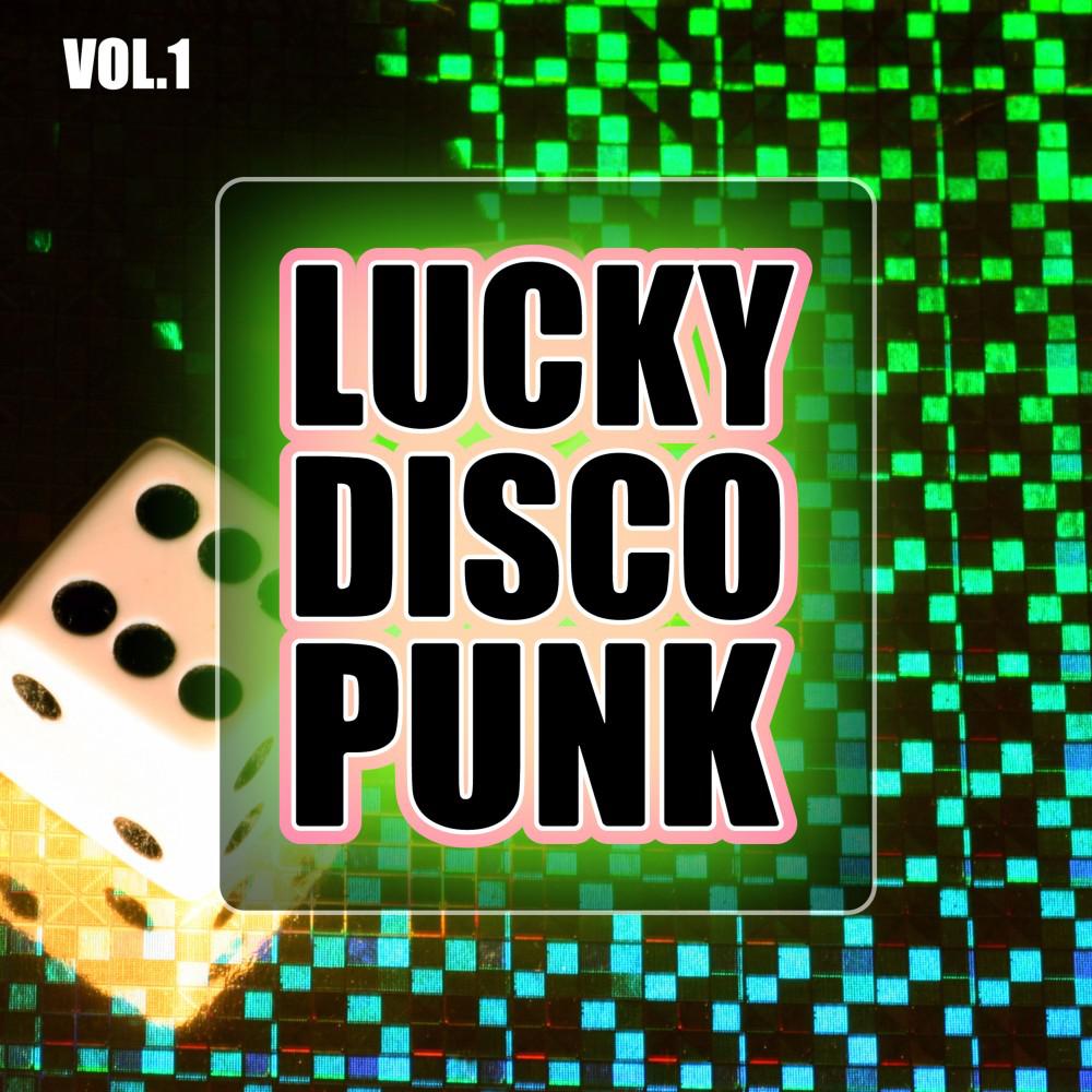 Постер альбома Lucky Disco Punk, Vol. 1