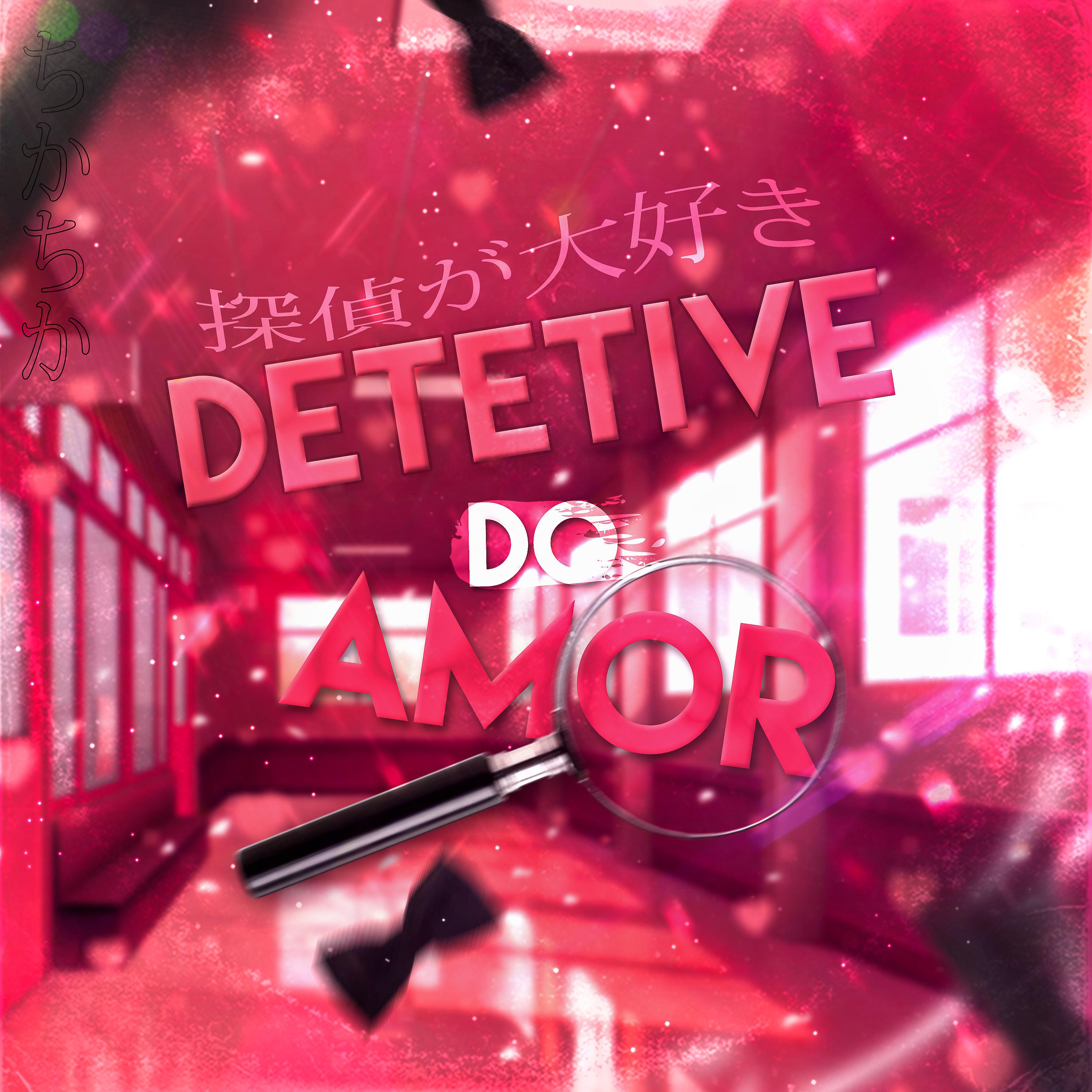 Постер альбома Detetive do Amor