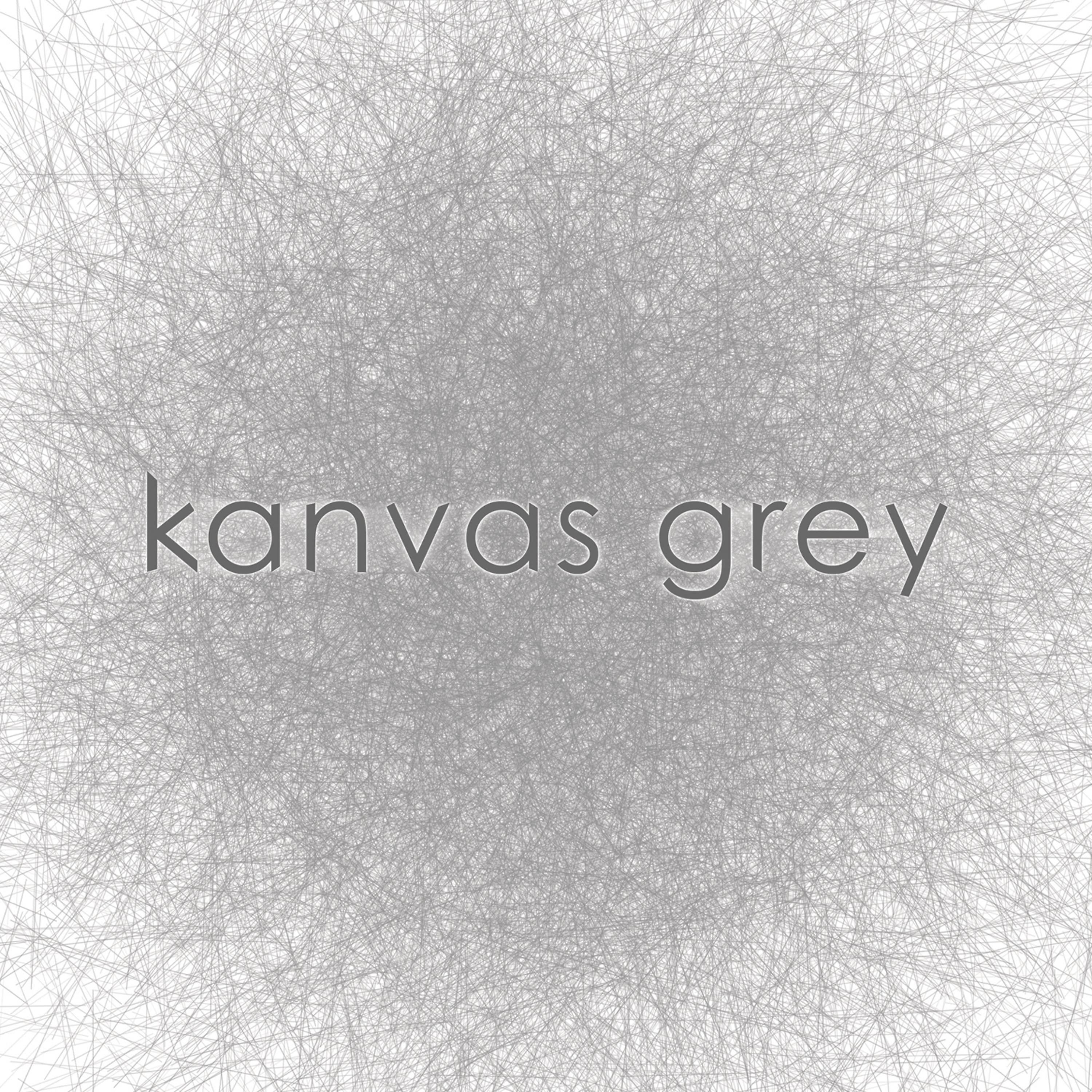 Постер альбома Kanvas Grey