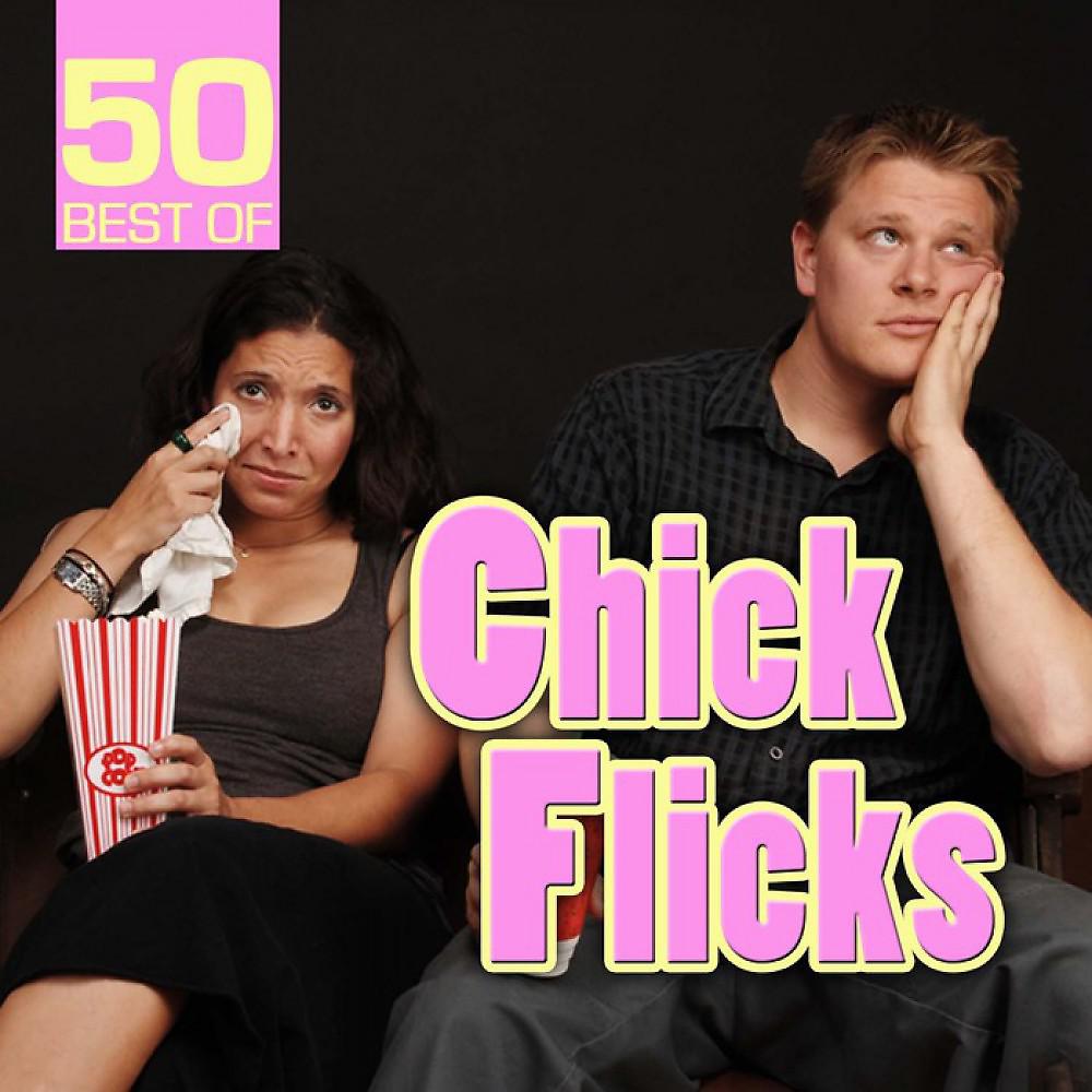 Постер альбома 50 Best of Chick Flicks