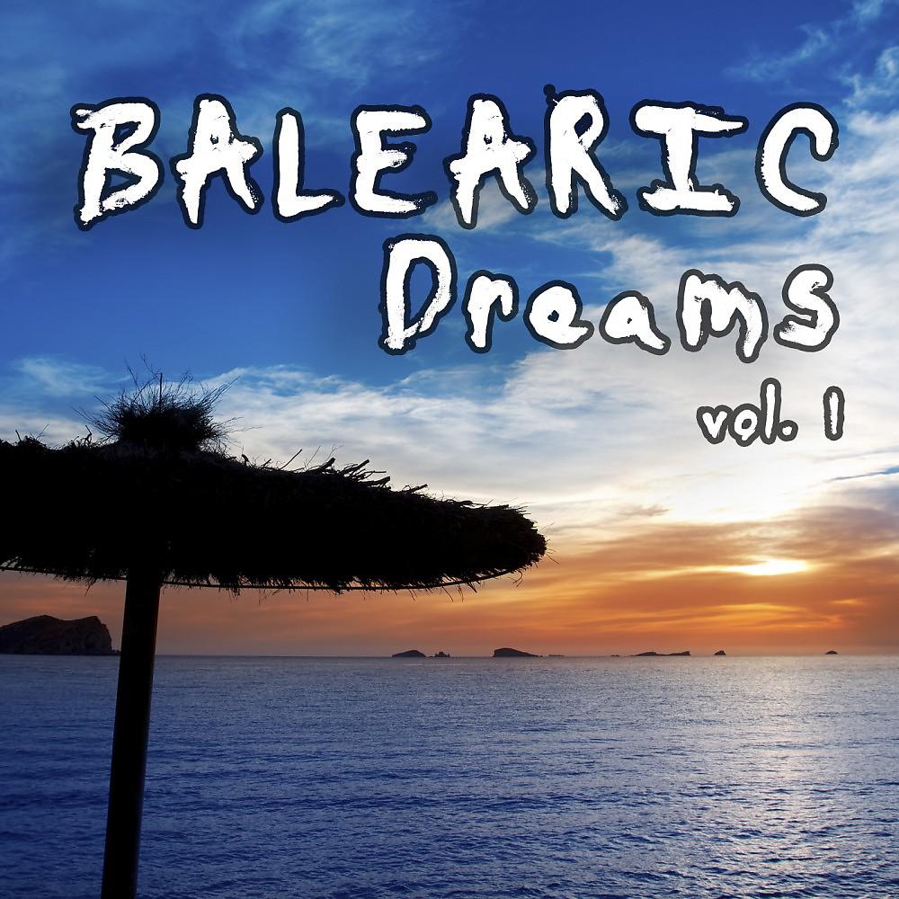 Постер альбома Balearic Dreams, Vol. 1