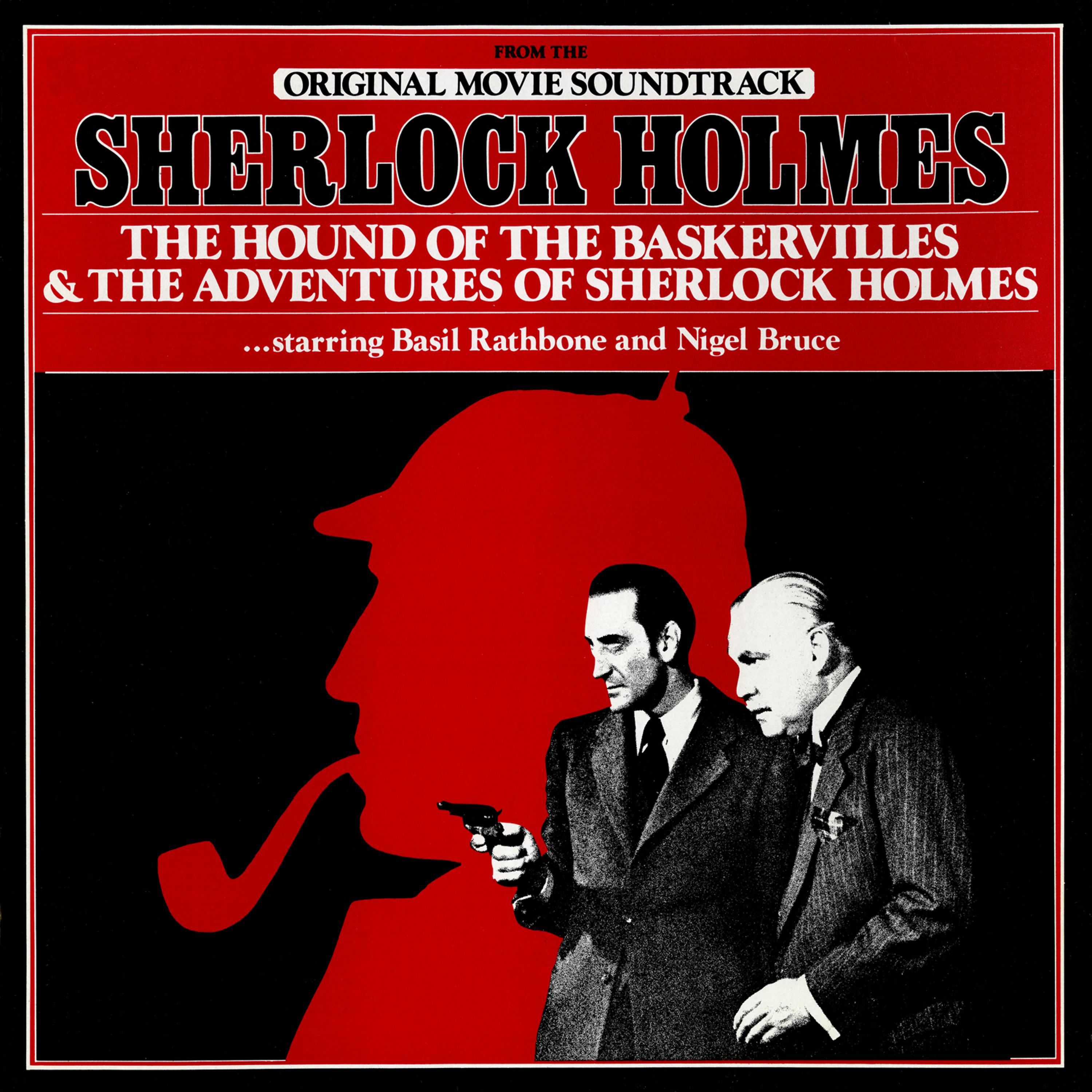 Постер альбома The Hound Of The Baskervilles & The Adventures Of Sherlock Holmes (Original 1939 Film Soundtrack)