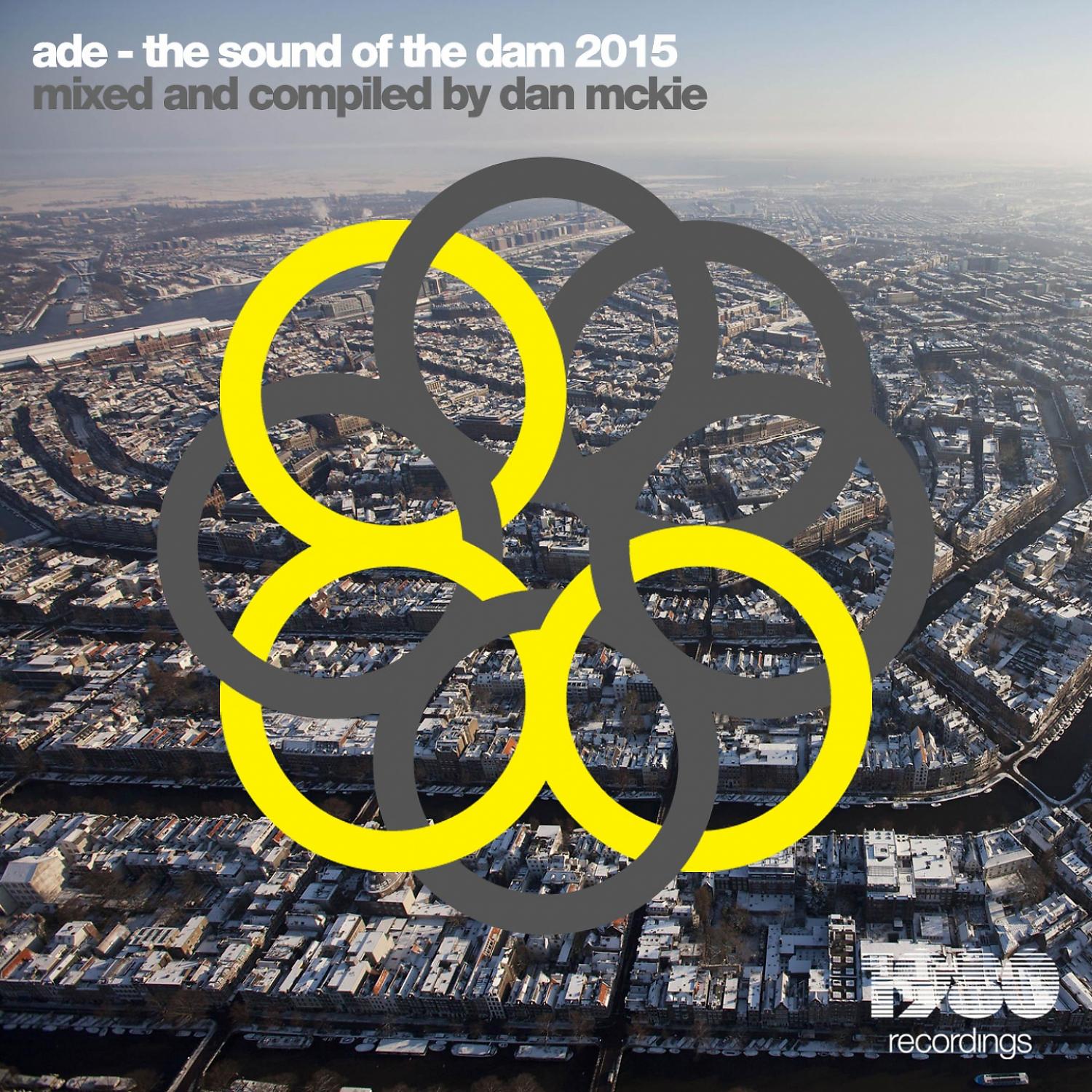 Постер альбома Ade: The Sound of the Dam 2015 (Mixed & Compiled by Dan McKie)