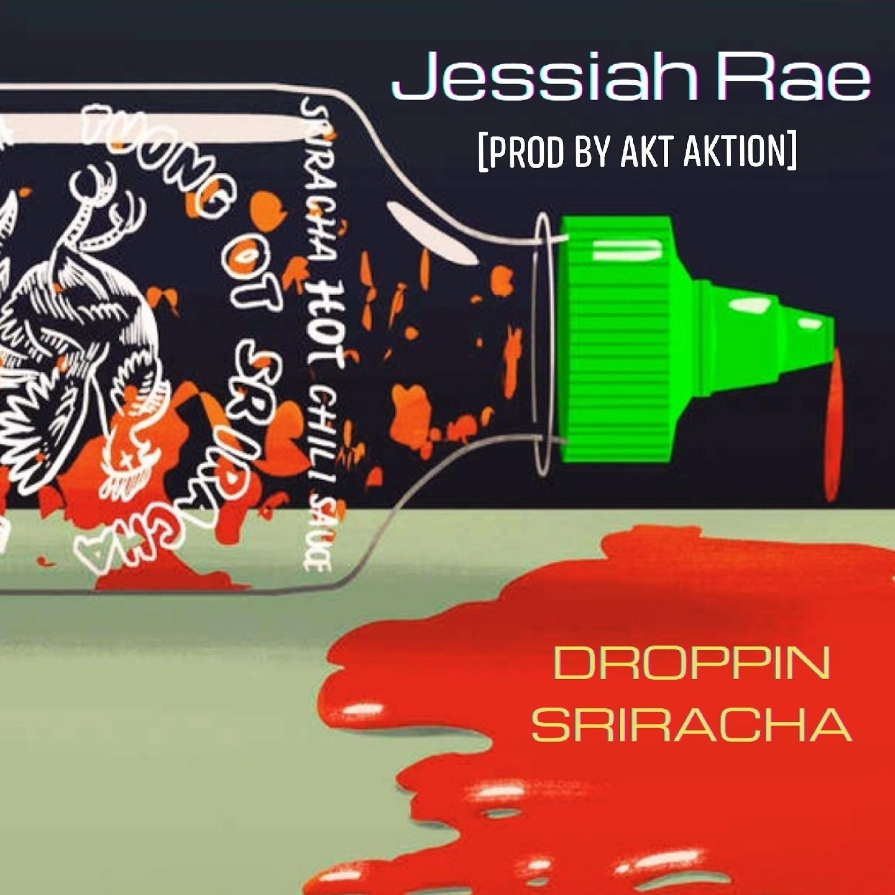Постер альбома Droppin' Sriracha!