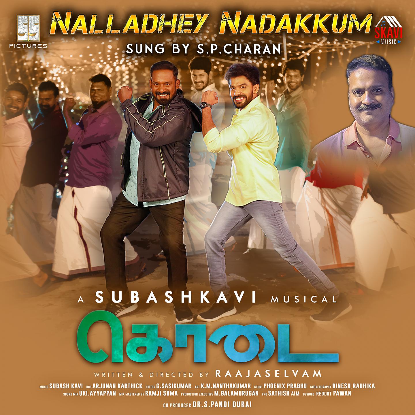 Постер альбома Nalladhey Nadakkum (From "Kodai")