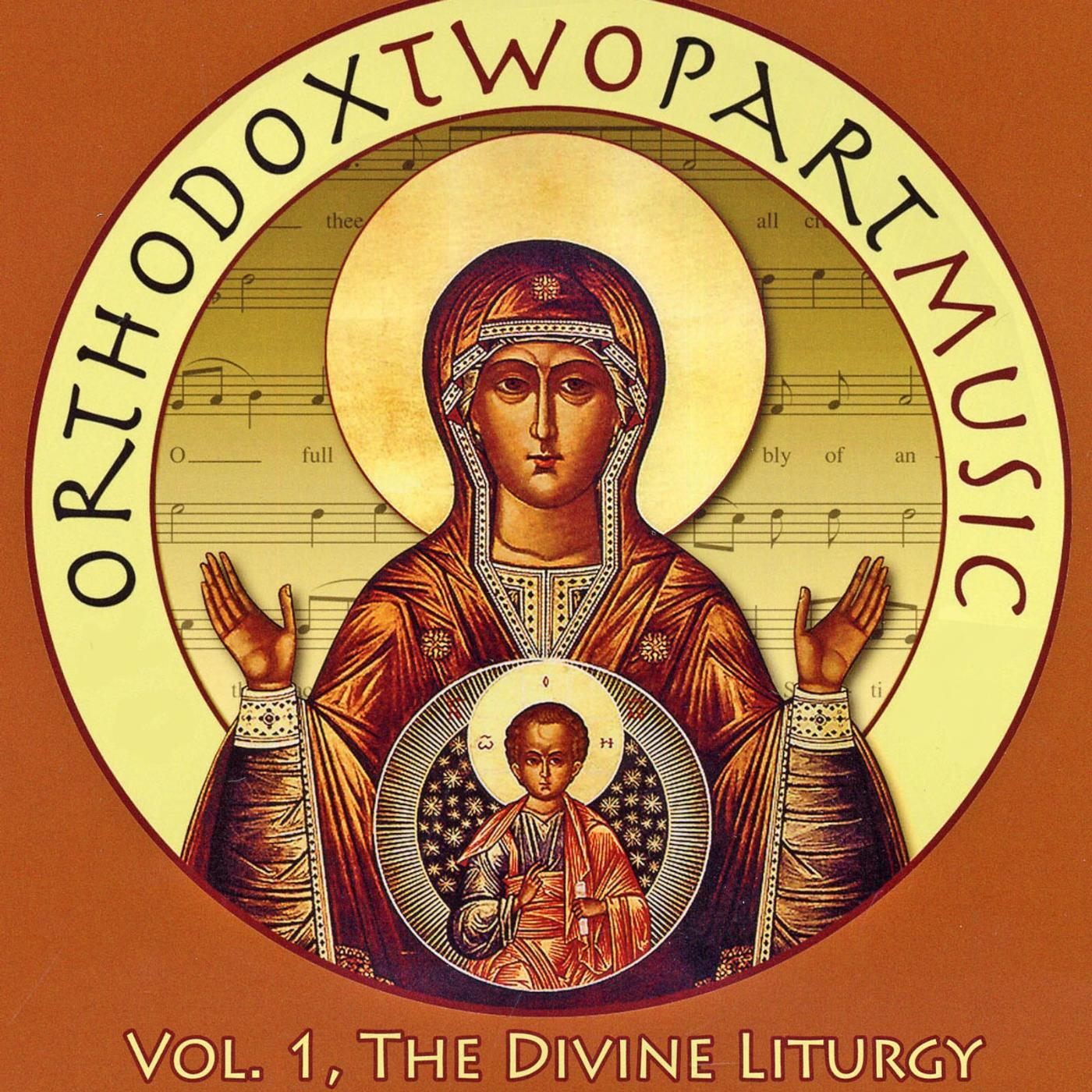 Постер альбома Orthodox Two Part Music: The Divine Liturgy